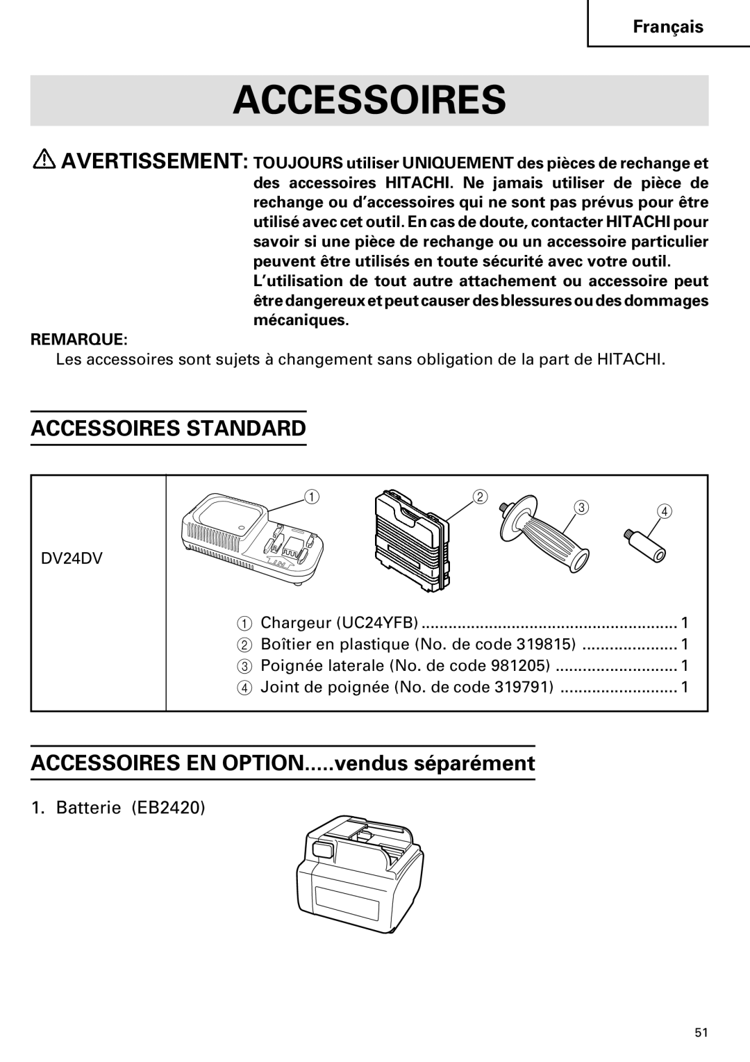 Hitachi DV 24DV instruction manual Accessoires Standard, Batterie EB2420 