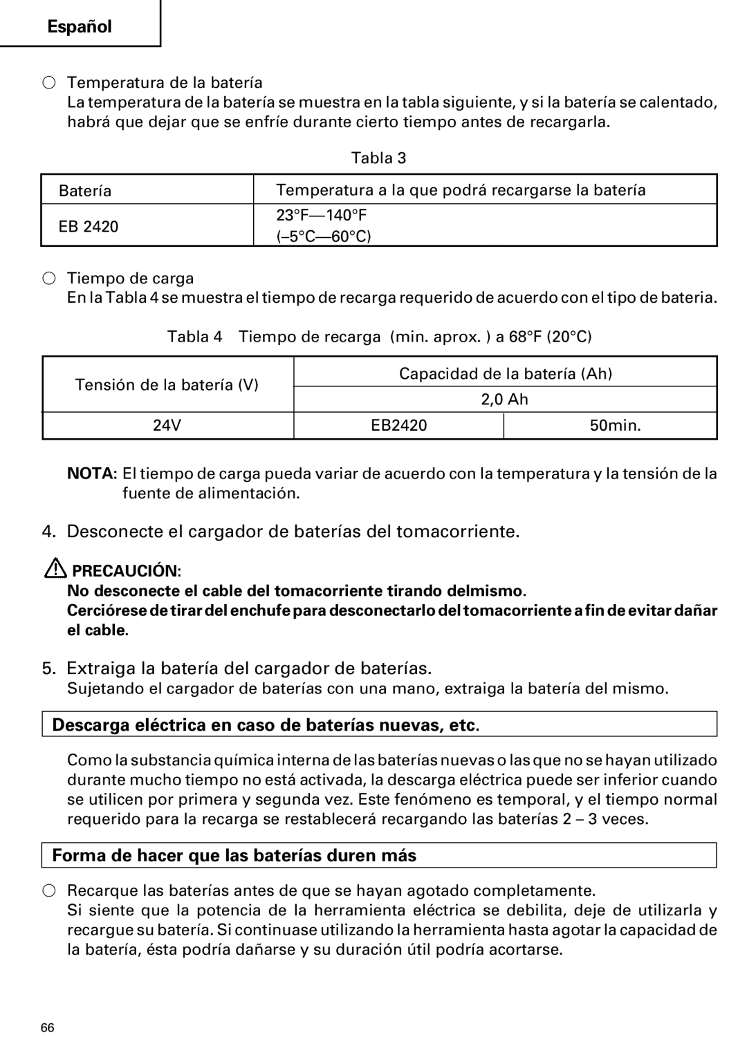 Hitachi DV 24DV Desconecte el cargador de baterías del tomacorriente, Extraiga la batería del cargador de baterías 