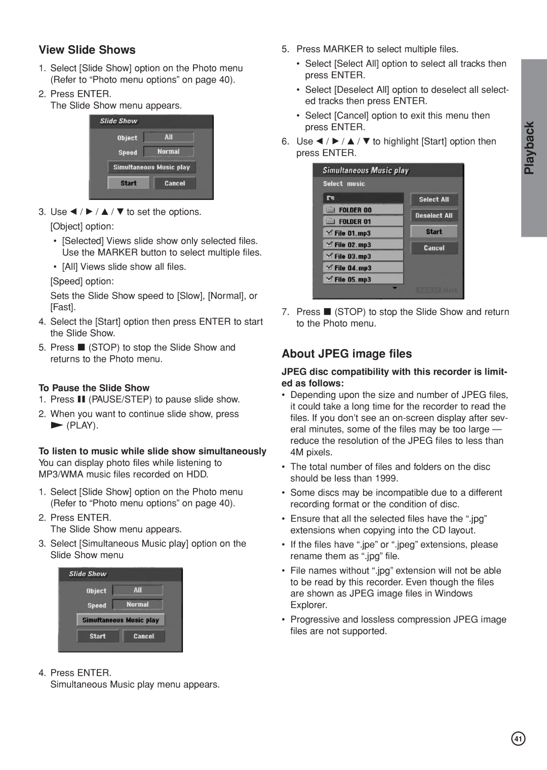 Hitachi DV-DS161E, DV-DS81E instruction manual View Slide Shows, About Jpeg image files, To Pause the Slide Show 