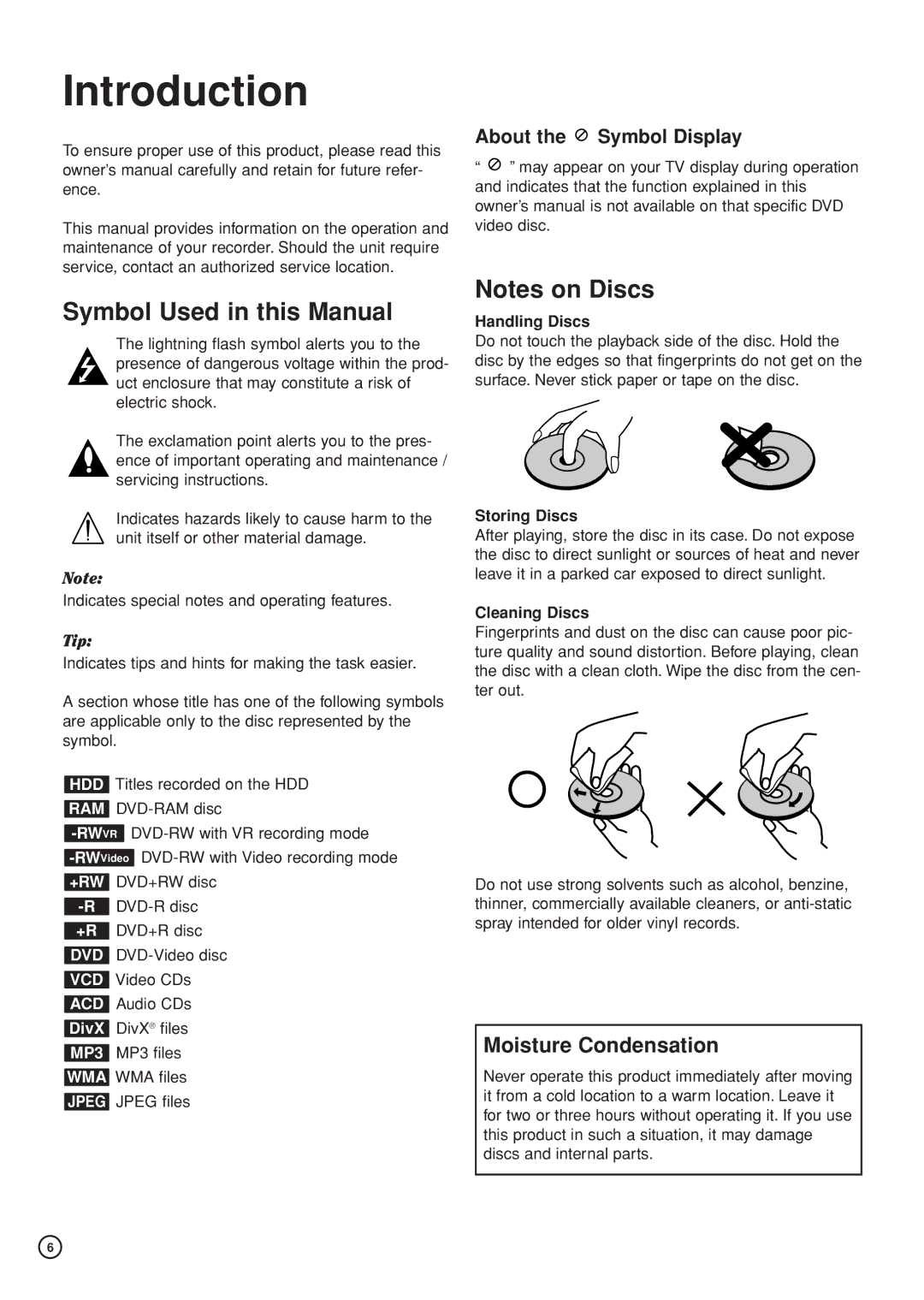 Hitachi DV-DS81E, DV-DS161E instruction manual Symbol Used in this Manual, Moisture Condensation, About the Symbol Display 