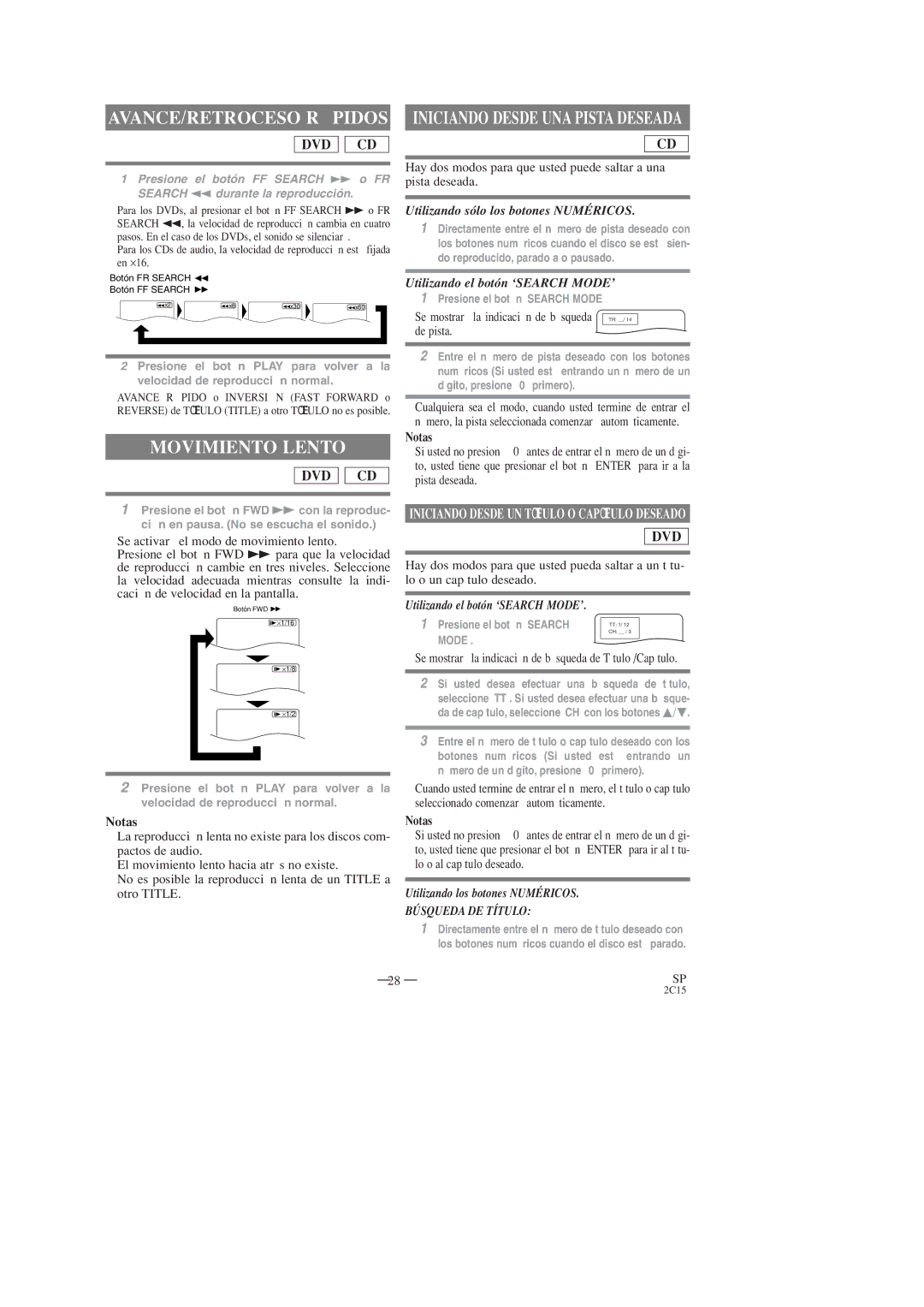 Hitachi DV-PF2U instruction manual Movimiento Lento, AVANCE/RETROCESO Rápidos Iniciando Desde UNA Pista Deseada 