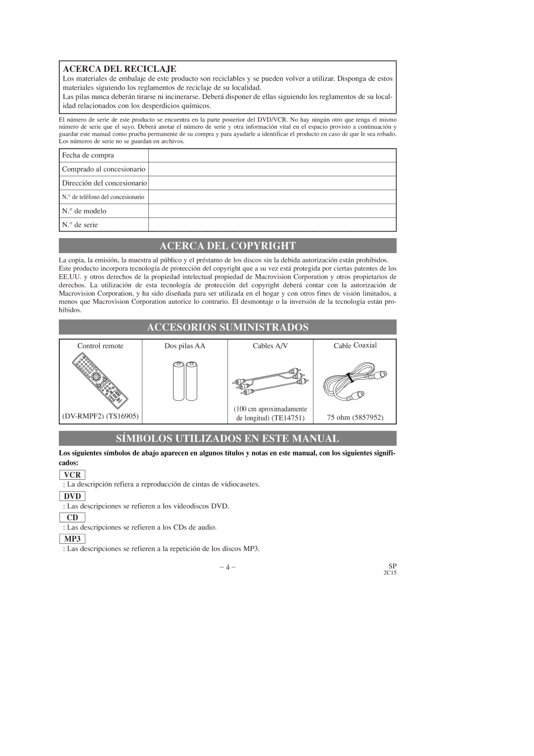 Hitachi DV-PF2U instruction manual Acerca DEL Copyright, Accesorios Suministrados, Símbolos Utilizados EN Este Manual 