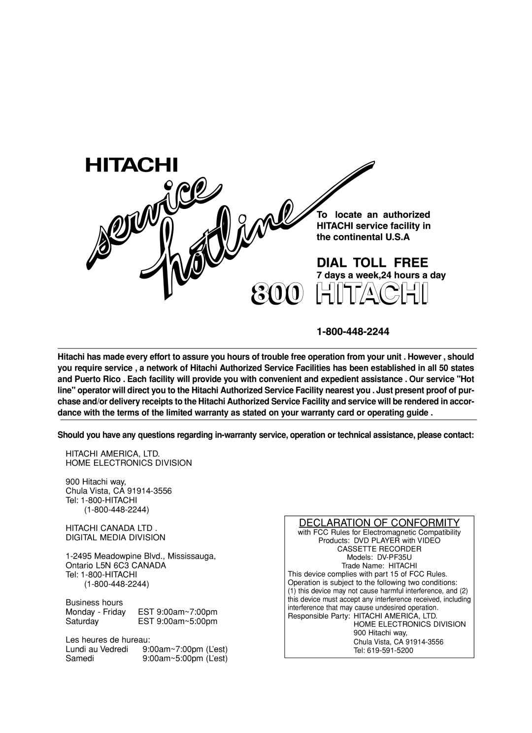 Hitachi DV-PF35U instruction manual Hitachi way Chula Vista, CA 91914-3556 Tel 1-800-HITACHI, Samedi 