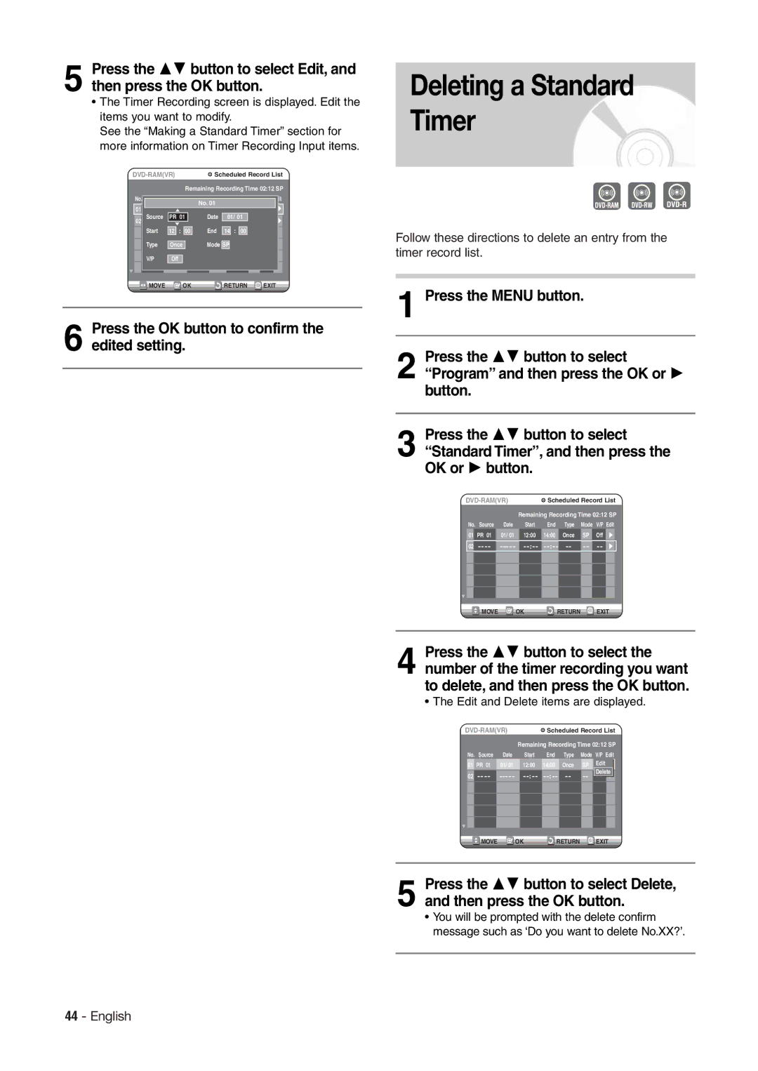 Hitachi DV-RX7000E instruction manual Deleting a Standard Timer, Press the OK button to confirm the edited setting 