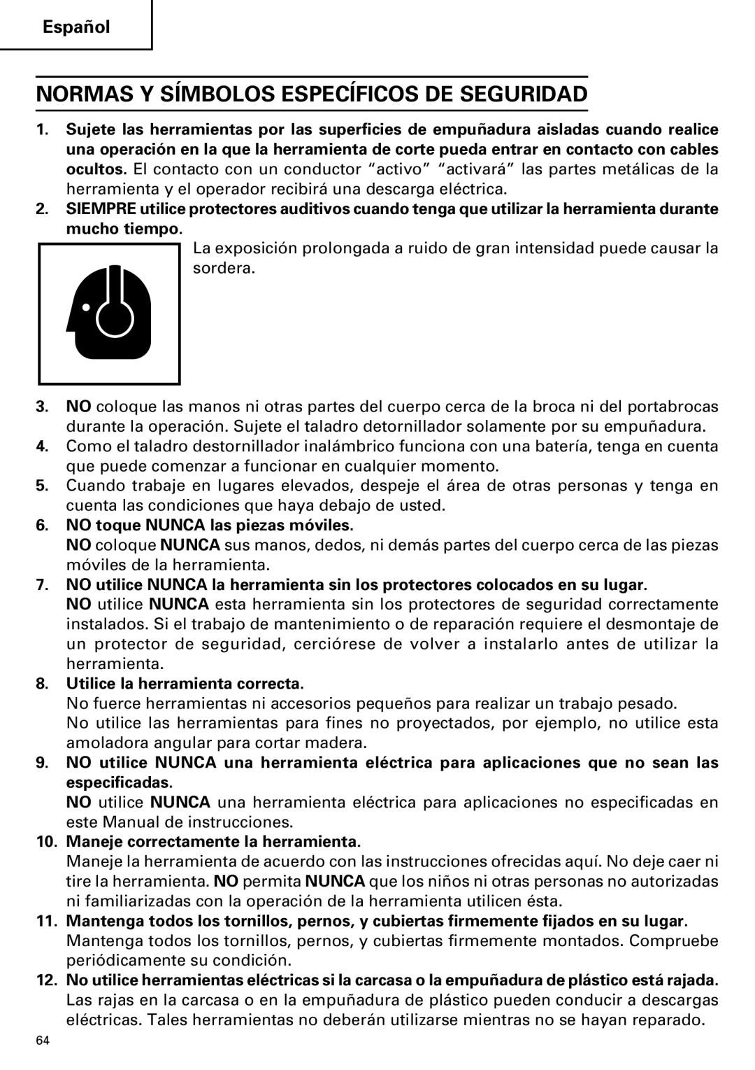 Hitachi DV18DMR, DV14DMR instruction manual Normas Y Símbolos Específicos DE Seguridad, No toque Nunca las piezas móviles 