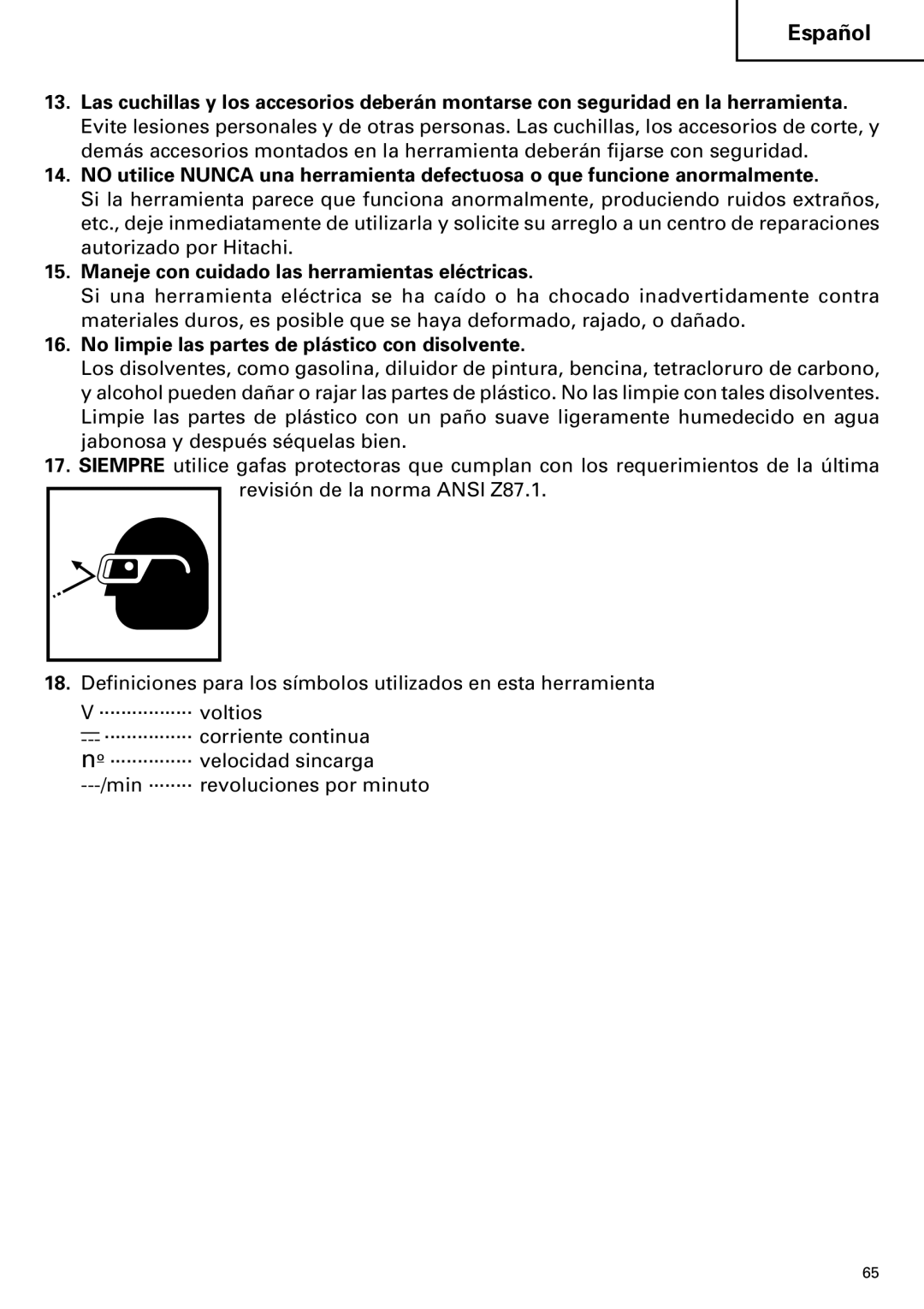 Hitachi DV14DMR, DV18DMR Maneje con cuidado las herramientas eléctricas, No limpie las partes de plástico con disolvente 