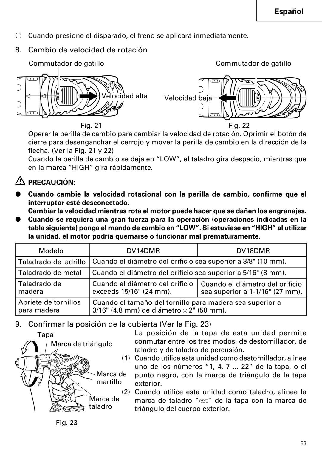 Hitachi DV14DMR, DV18DMR instruction manual Cambio de velocidad de rotación, Confirmar la posición de la cubierta Ver la Fig 