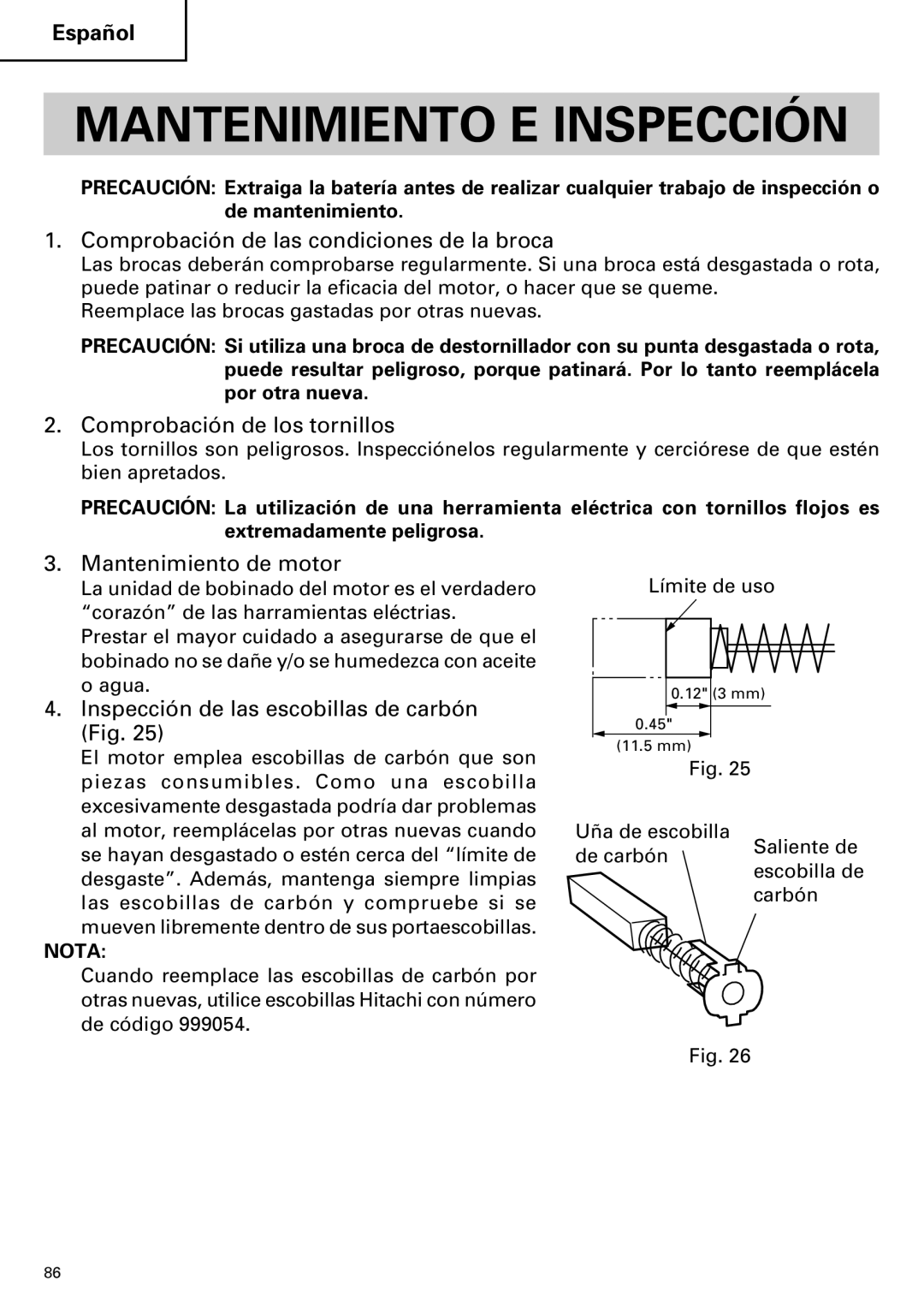 Hitachi DV18DMR Mantenimiento E Inspección, Comprobación de las condiciones de la broca, Comprobación de los tornillos 