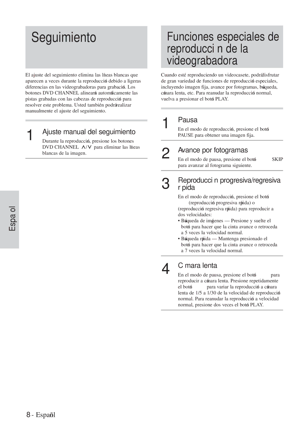 Hitachi DVRF7U instruction manual Seguimiento, Funciones especiales de reproducción de la videograbadora 