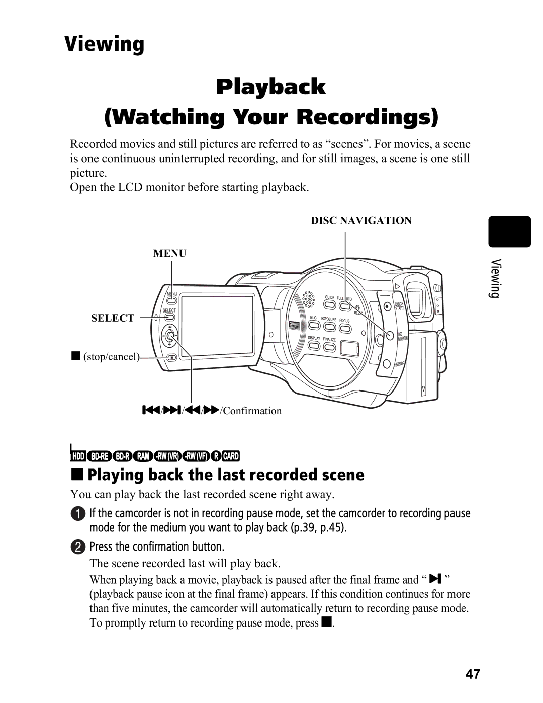 Hitachi DZ-BD7HA, DZ-BD70A instruction manual „ Playing back the last recorded scene, Viewing, Press the confirmation button 