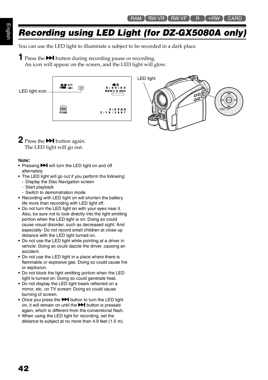 Hitachi DZ-GX5020A Recording using LED Light for DZ-GX5080A only, Press the ebutton again. The LED light will go out 