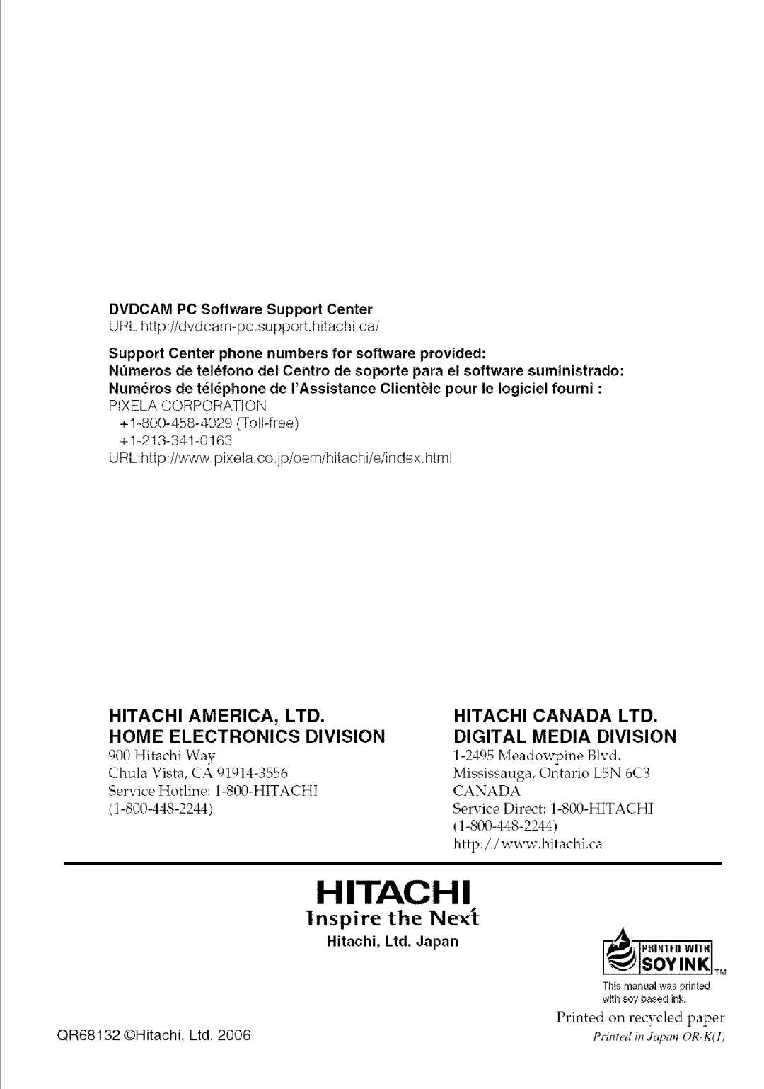 Hitachi DZ-HS3OOA Hitachi Home Electronics Division Digital Media Division, Service Hotline 1-800-HITACHI 