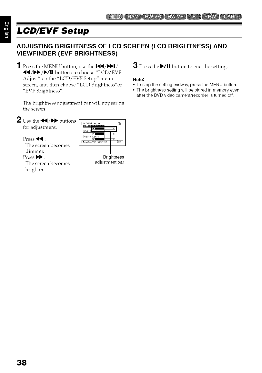 Hitachi DZ-HS3OOA instruction manual LCD/EVF Setup, Brightness, Screen Becomes, Adjustment bar, Brighter 