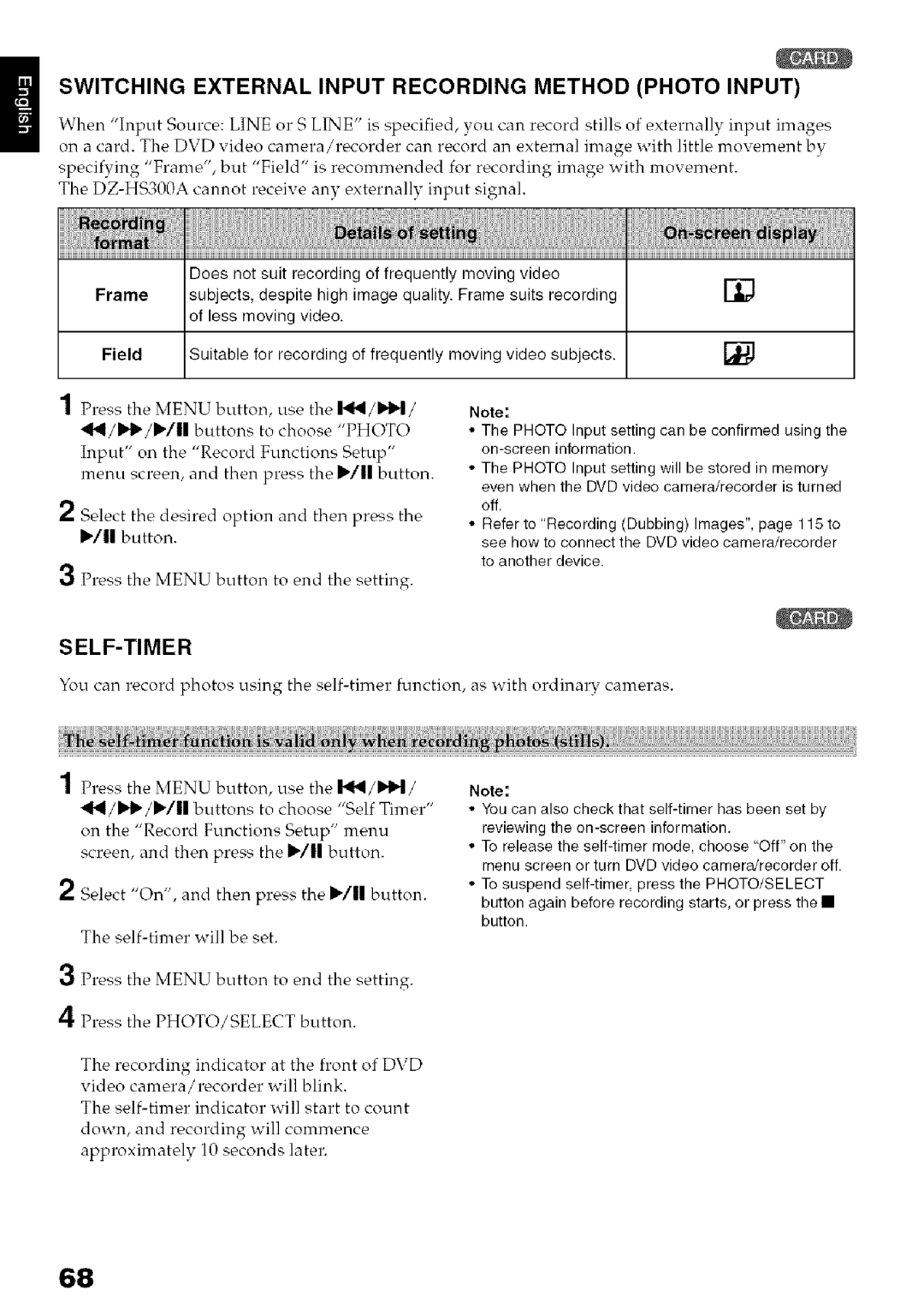 Hitachi DZ-HS3OOA instruction manual Switching External Input Recording Method Photo Input, Fora, Self-Timer, Ee dis 