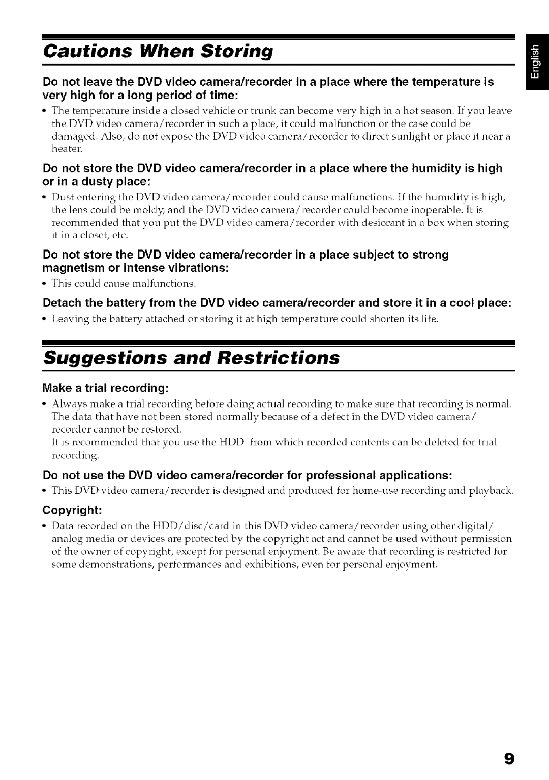 Hitachi DZ-HS3OOA Suggestions and Restrictions, This could cause malfunctions, Make a trial recording, Copyright 