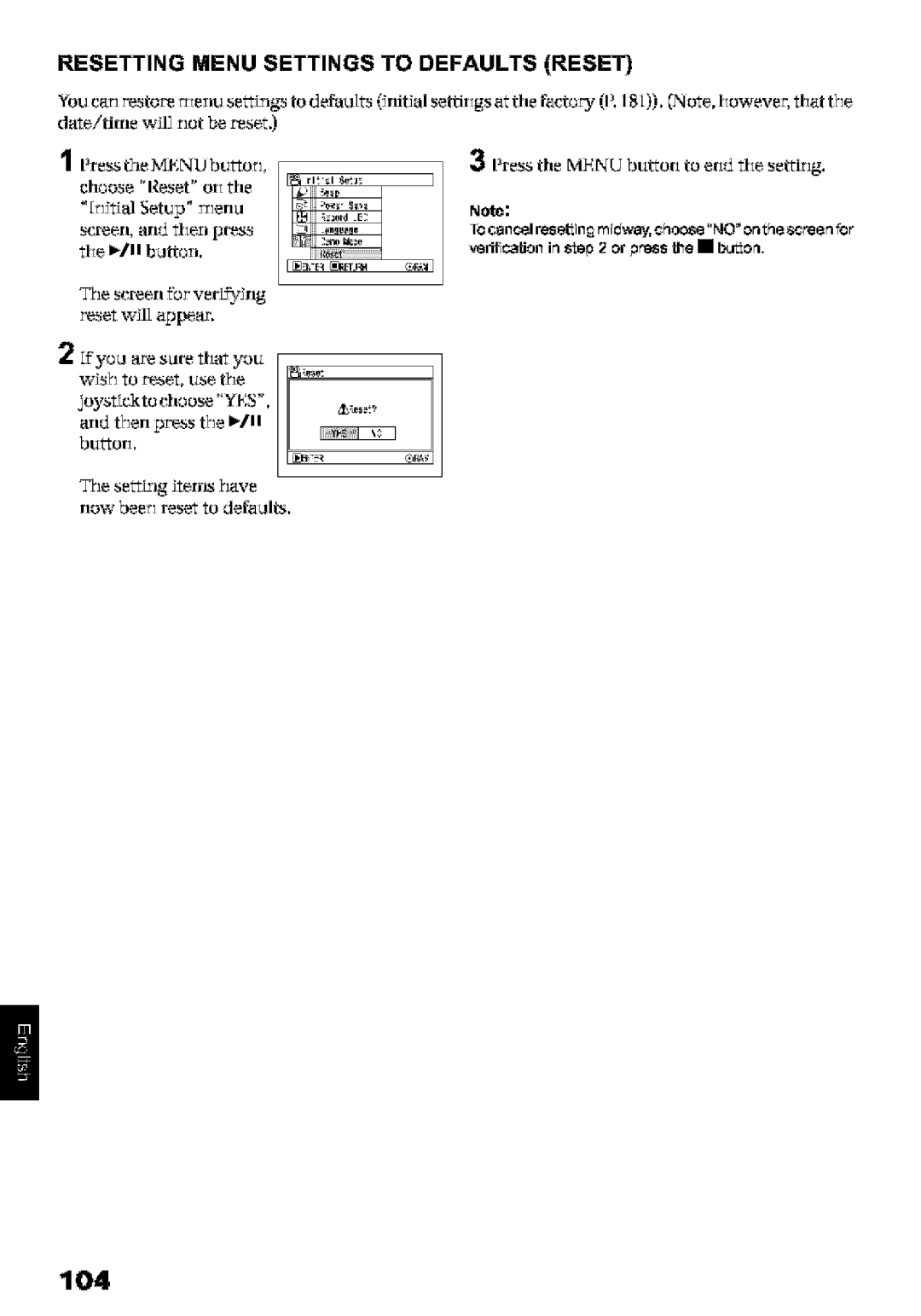 Hitachi DZ-MV580A instruction manual 104, Resetting Menu Settings to Defaults Reset, Factory Ore, however, that tle, BuorL 