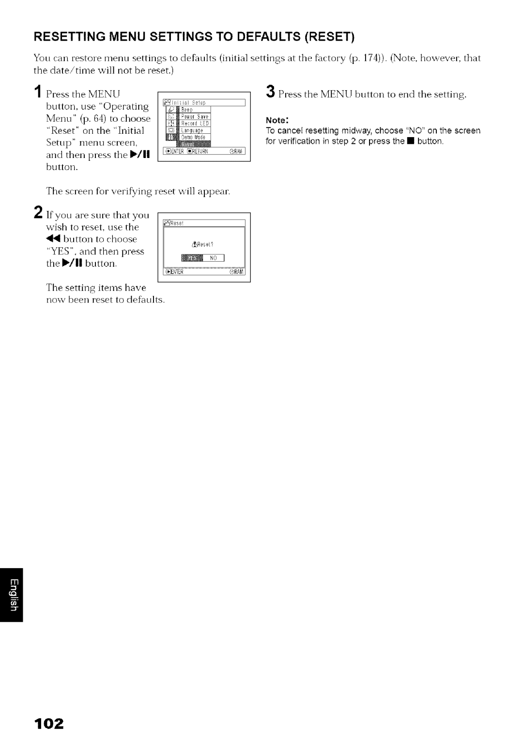 Hitachi DZ-MV780A 102, Resetting Menu Settings to Defaults Reset, Menu p to choose, YES, and then press the I/ button 