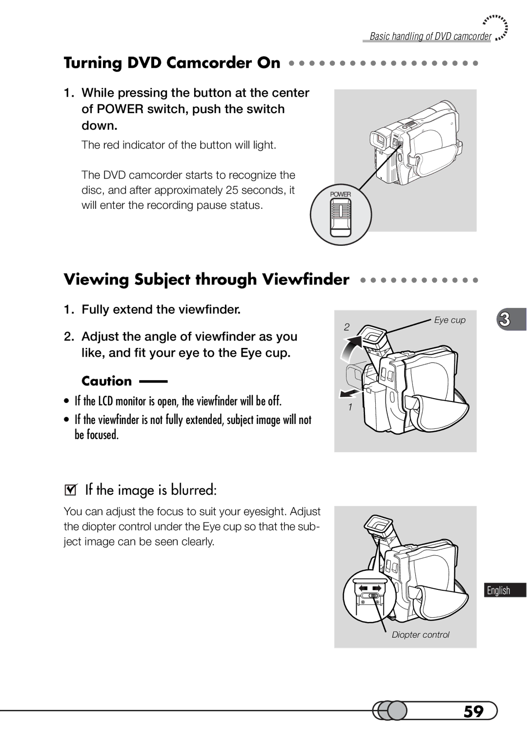 Hitachi DZMV100A instruction manual Turning DVD Camcorder On, Viewing Subject through Viewfinder, If the image is blurred 