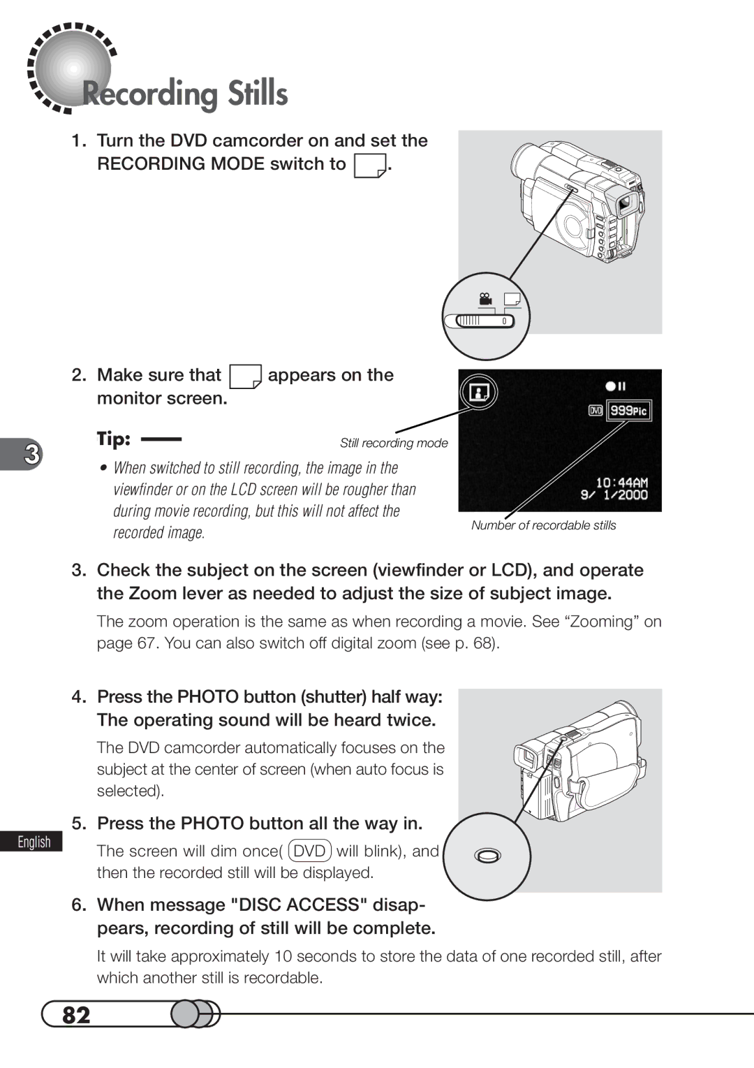 Hitachi DZMV100A instruction manual Recording Stills, Press the Photo button all the way 