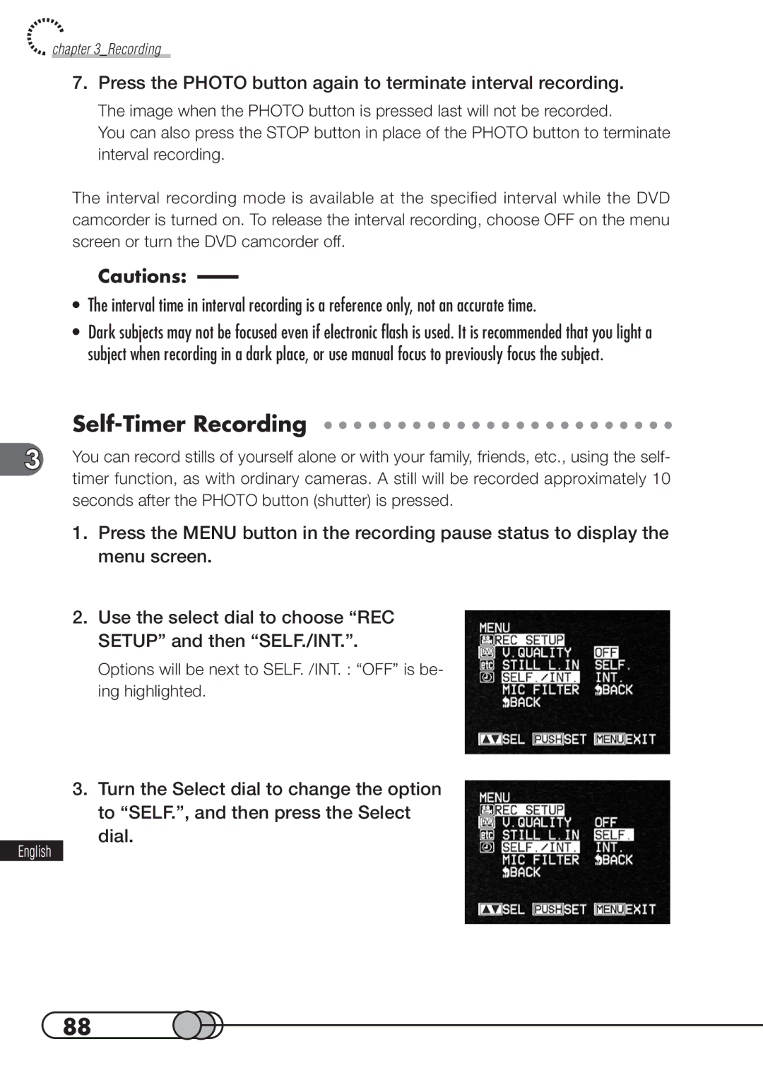 Hitachi DZMV100A instruction manual Self-Timer Recording, Press the Photo button again to terminate interval recording 