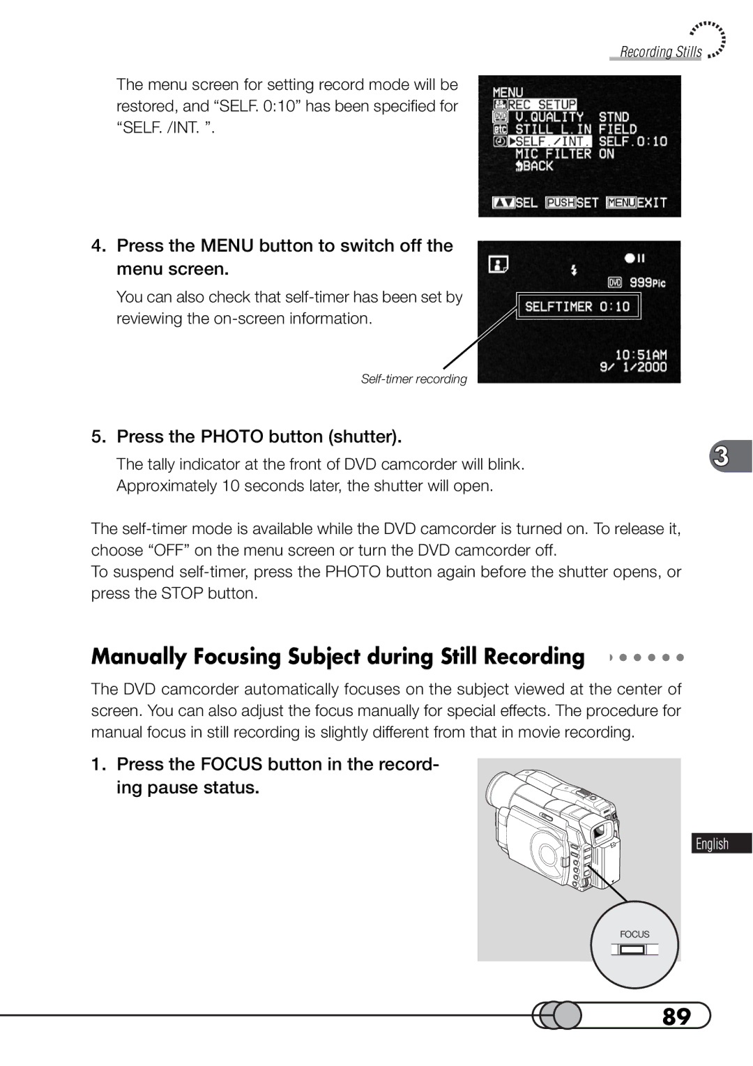 Hitachi DZMV100A instruction manual Manually Focusing Subject during Still Recording, Press the Photo button shutter 