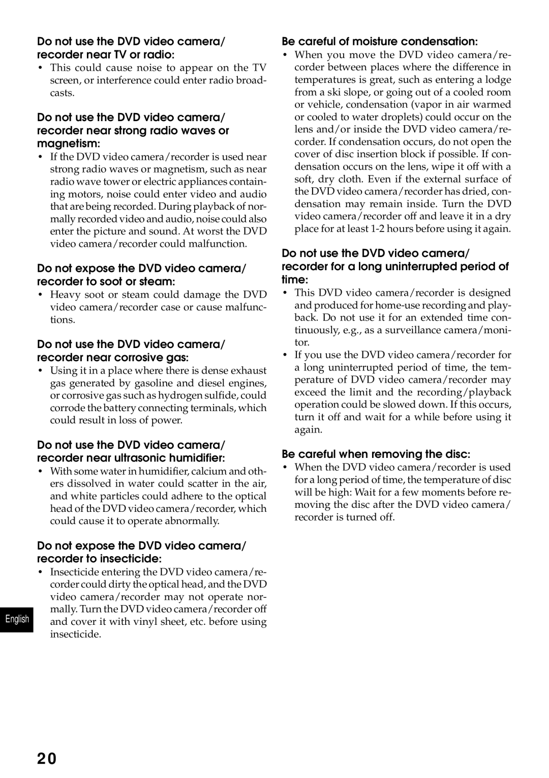 Hitachi DZMV230A, DZMV200A Do not use the DVD video camera/ recorder near TV or radio, Be careful of moisture condensation 