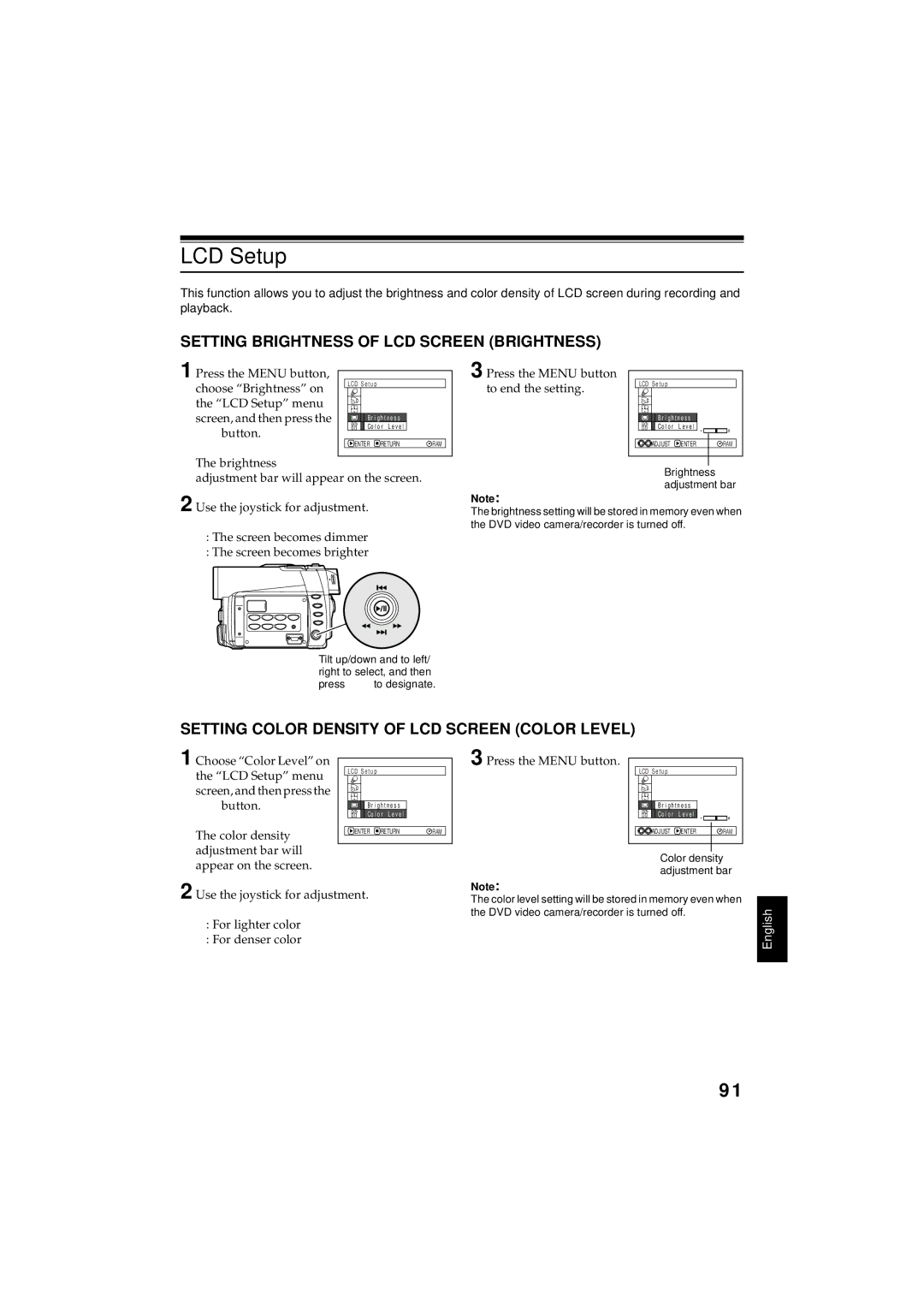 Hitachi DZMV350A Choose Brightness on LCD Setup menu Screen, and then press, Screen becomes dimmer, For lighter color 