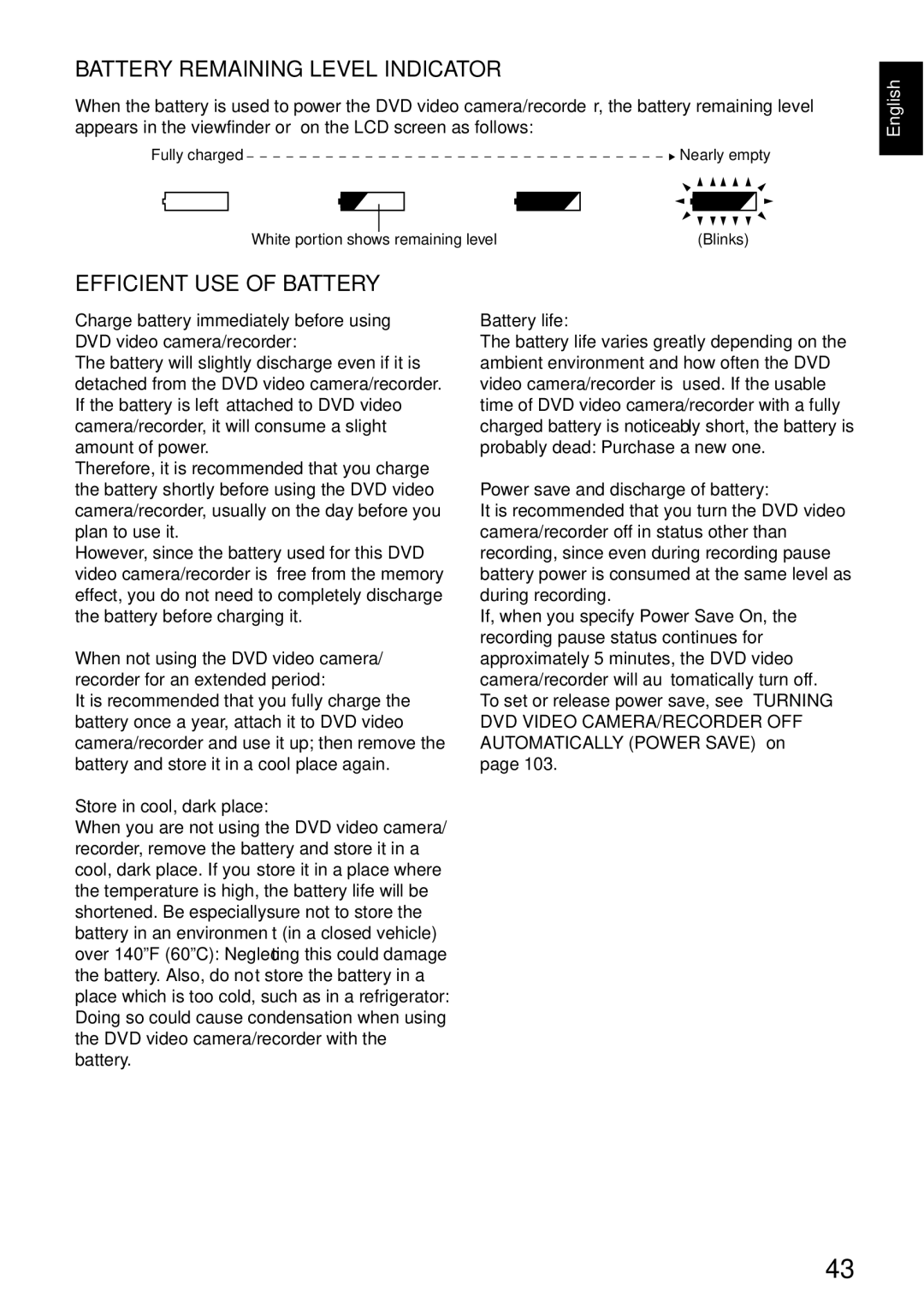 Hitachi DZGX20MA Battery Remaining Level Indicator, Efficient USE of Battery, Store in cool, dark place, Battery life 