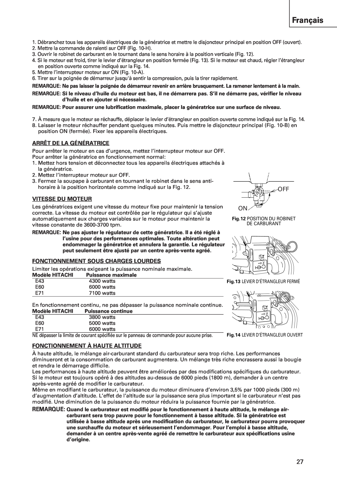 Hitachi E43 instruction manual Français, Arrêt De La Génératrice, Vitesse Du Moteur, Fonctionnement Sous Charges Lourdes 