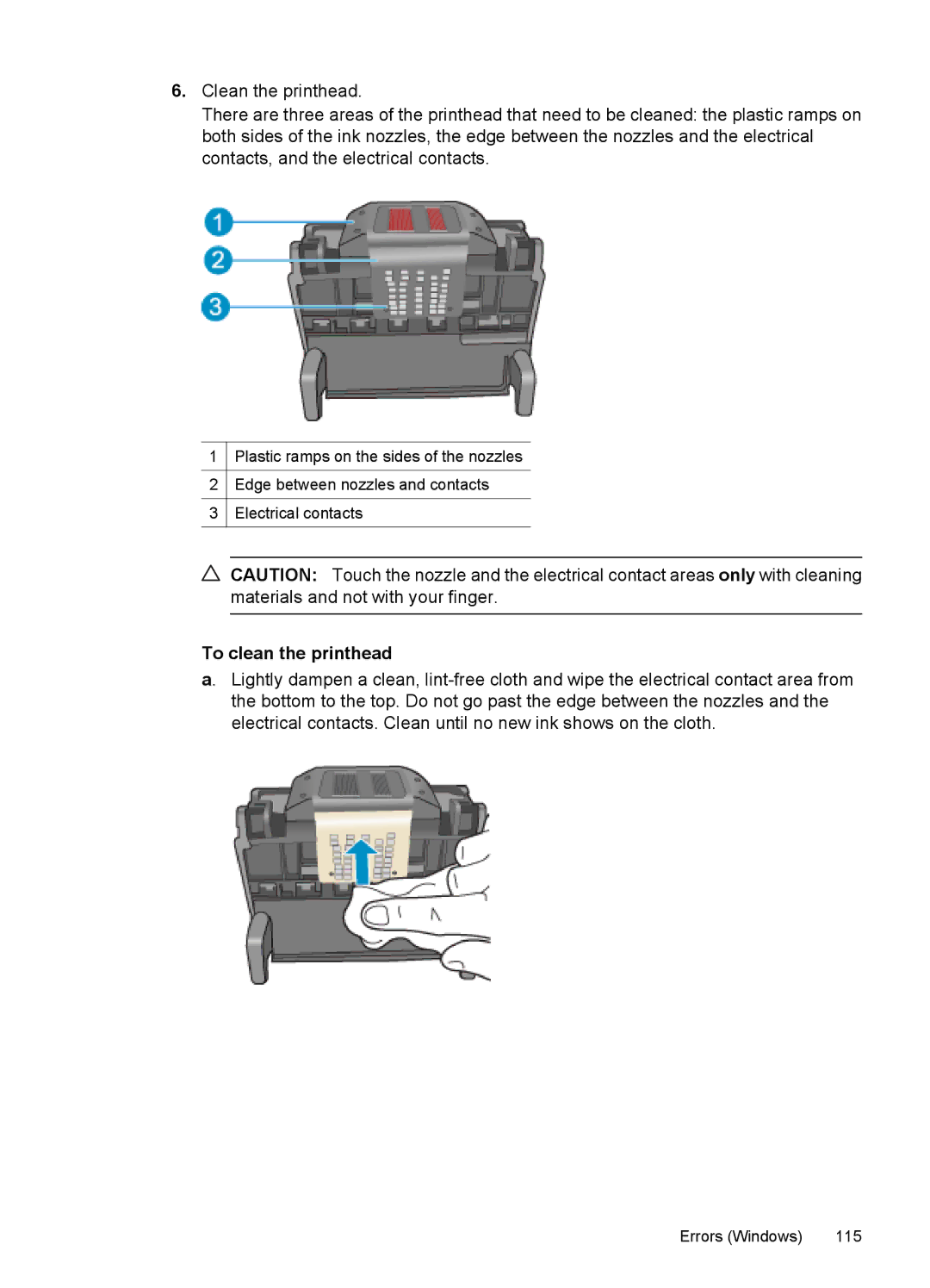 Hitachi C9295A#B1H, E609 manual To clean the printhead 