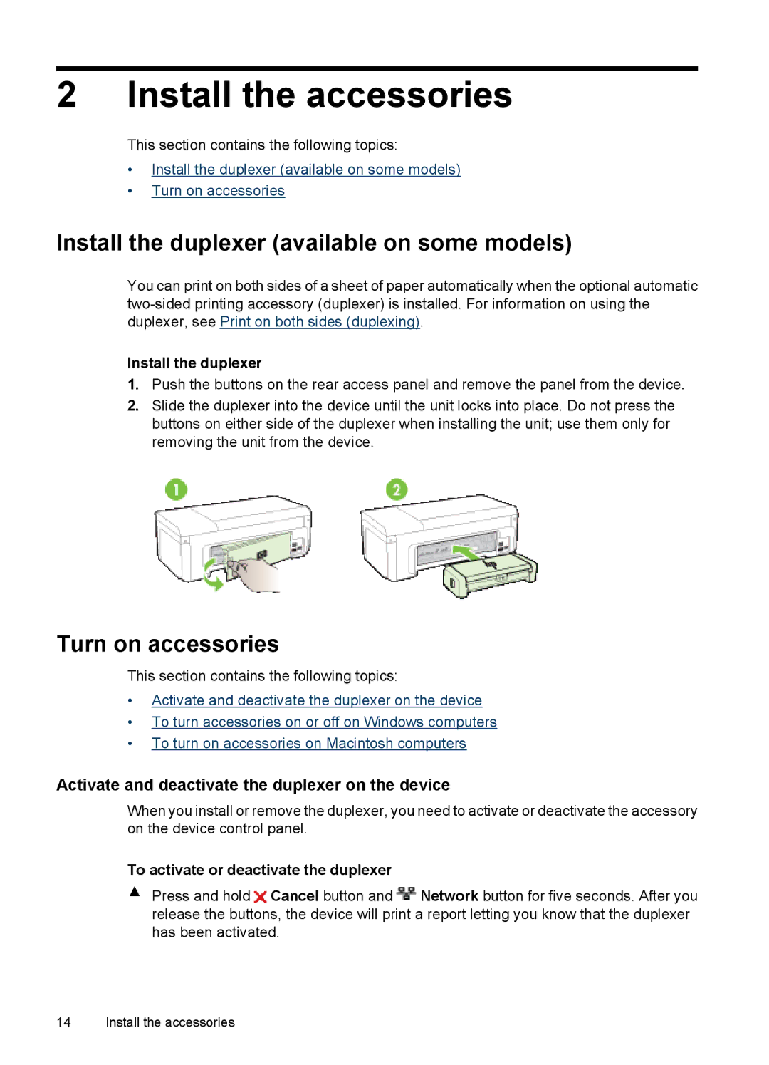 Hitachi E609, C9295A#B1H manual Install the accessories, Install the duplexer available on some models, Turn on accessories 