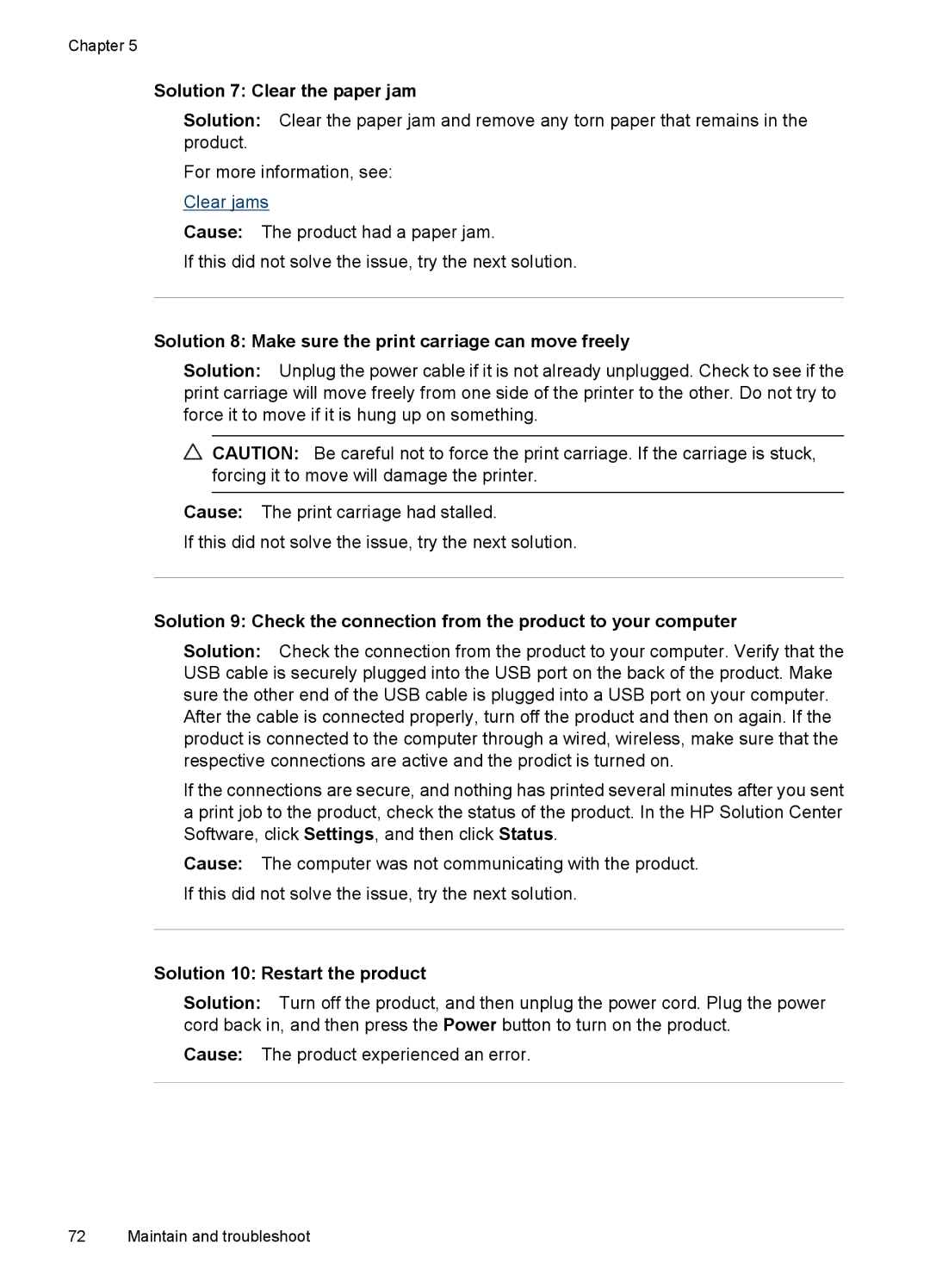 Hitachi E609, C9295A#B1H manual Solution 7 Clear the paper jam, Solution 8 Make sure the print carriage can move freely 