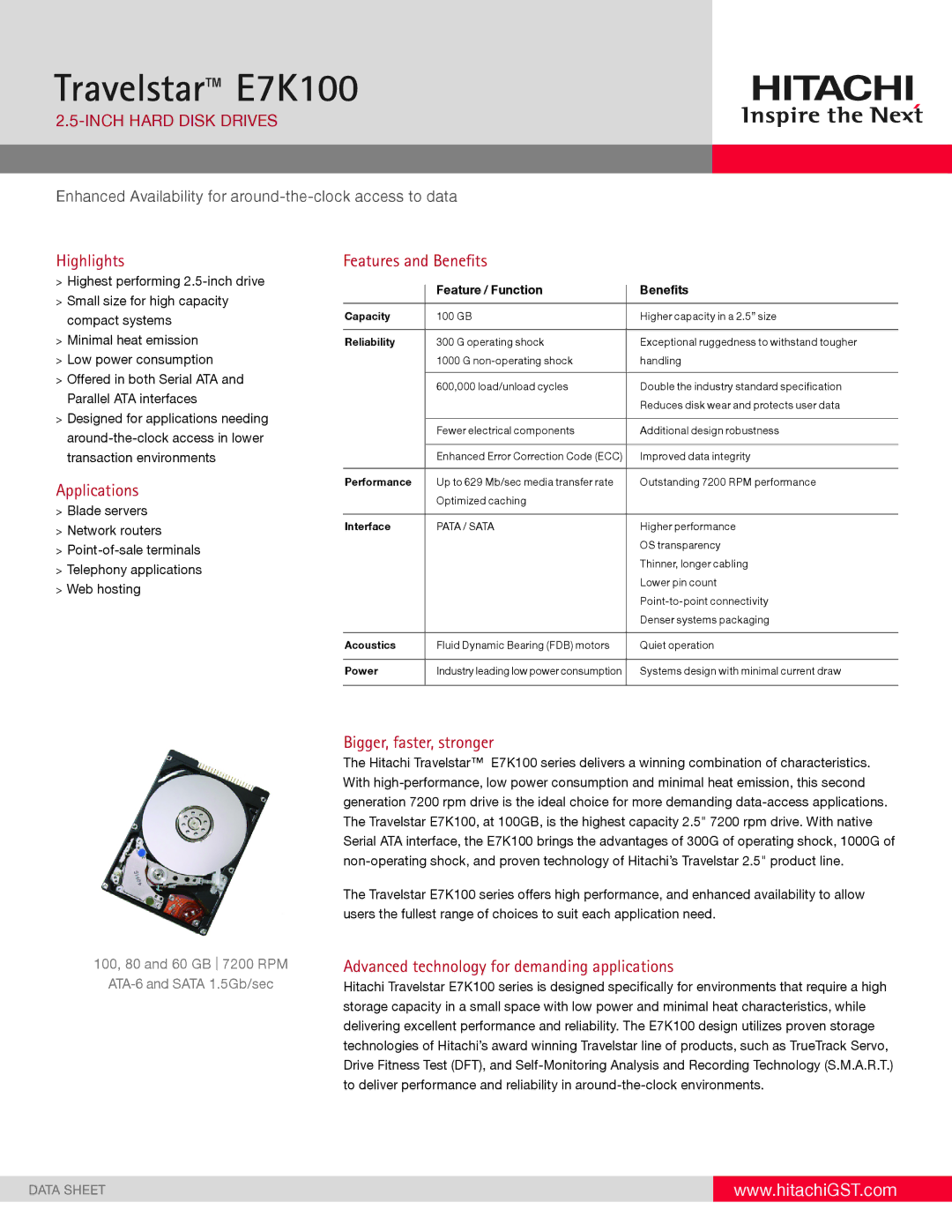 Hitachi E7K100 manual Highlights, Applications, Features and Benefits, Bigger, faster, stronger 