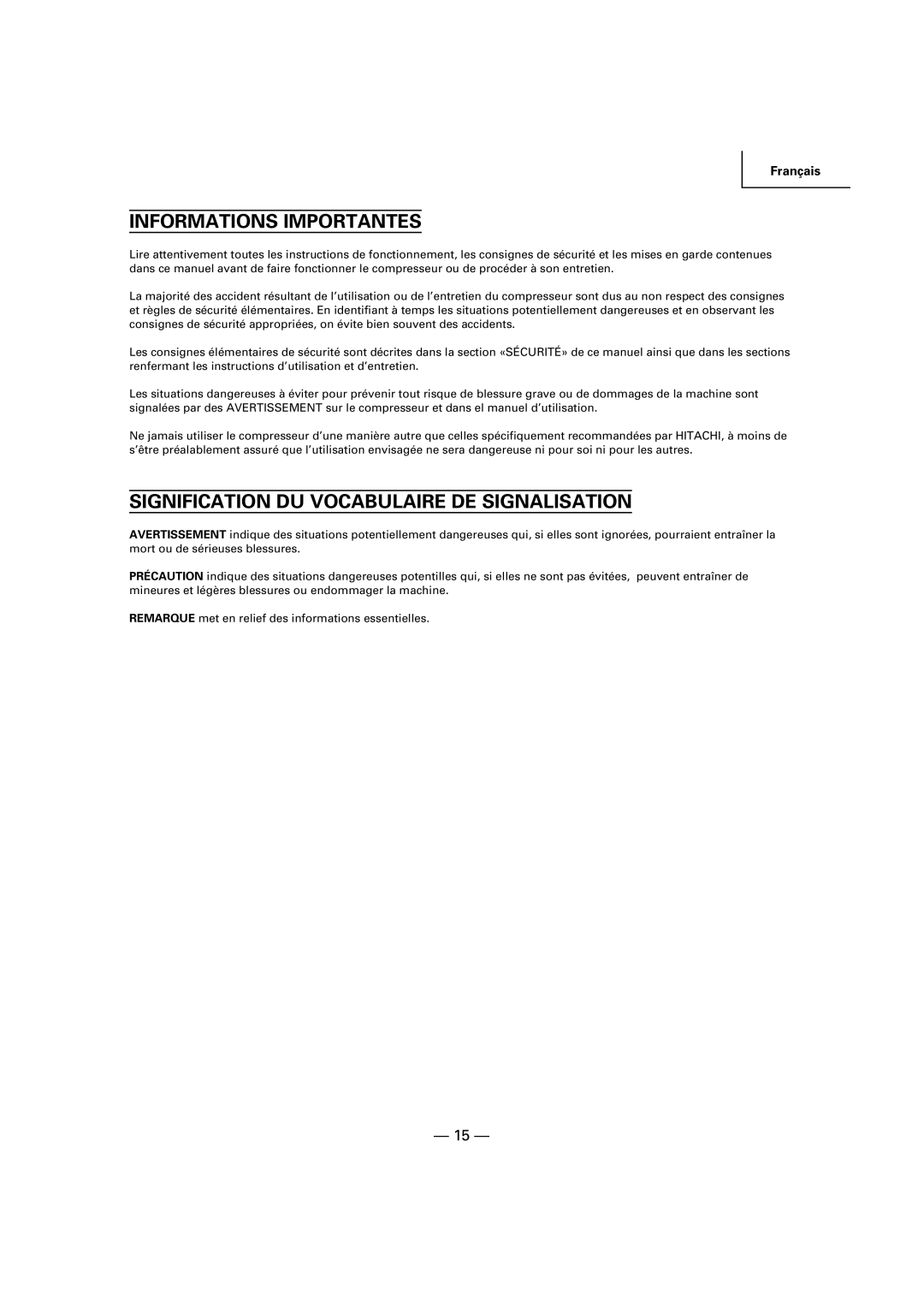 Hitachi EC 189 instruction manual Informations Importantes, Signification DU Vocabulaire DE Signalisation 