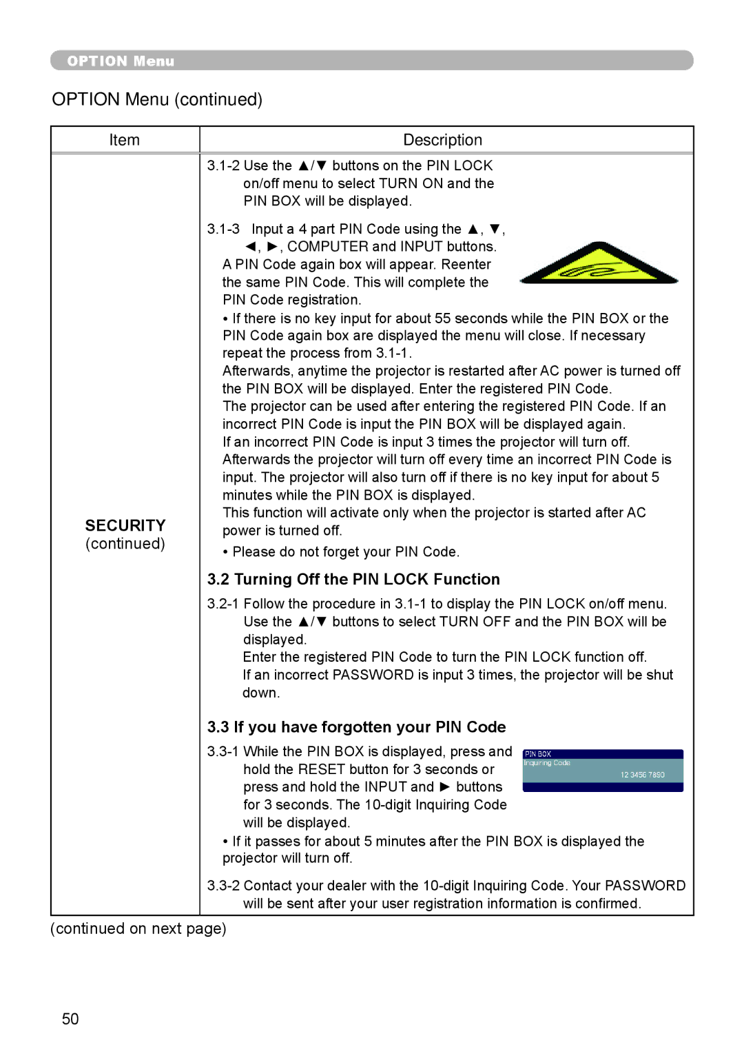 Hitachi ED-A110 user manual Turning Off the PIN Lock Function, If you have forgotten your PIN Code 