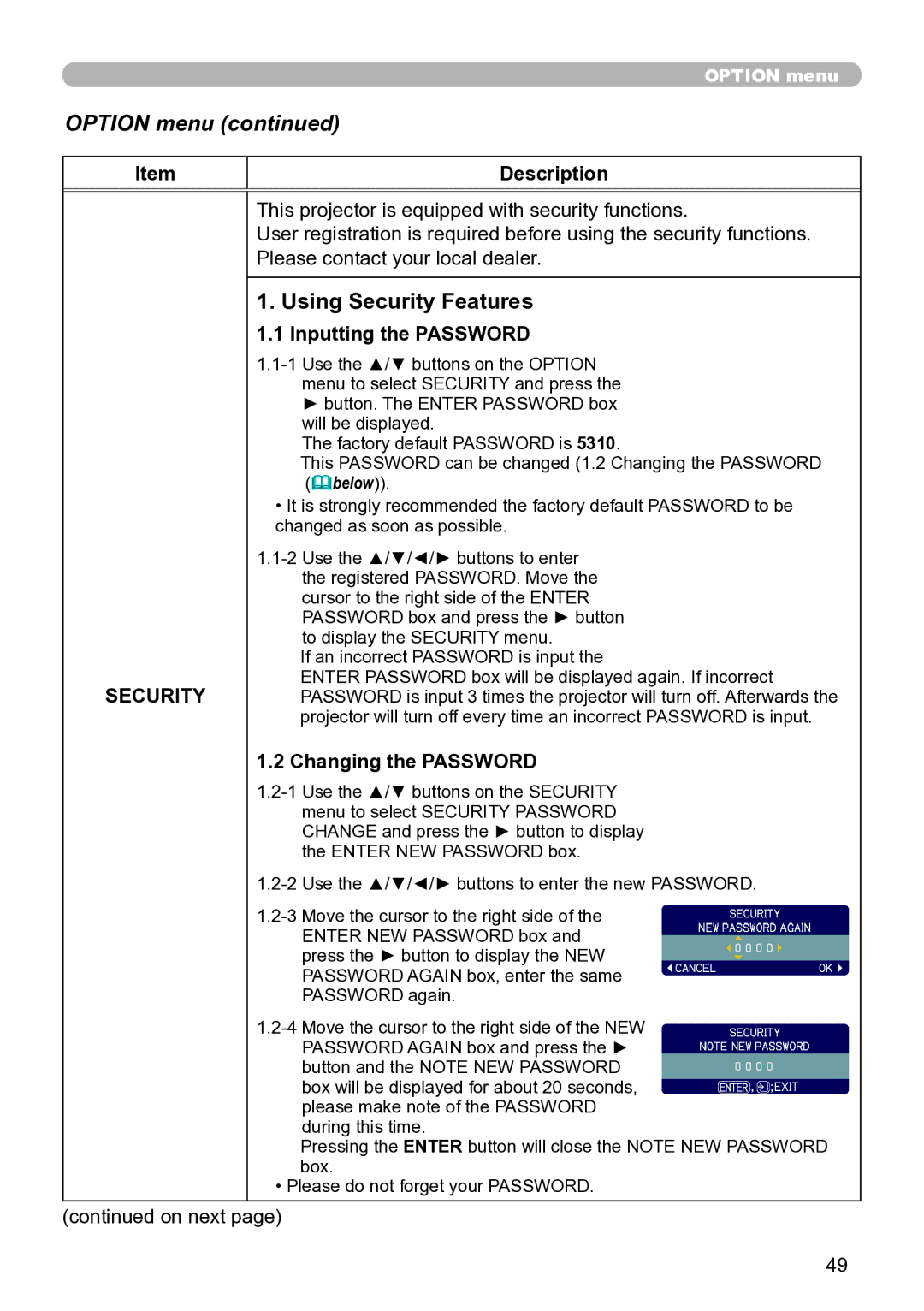 Hitachi ED-A111 user manual Using Security Features, Inputting the Password, Changing the Password 