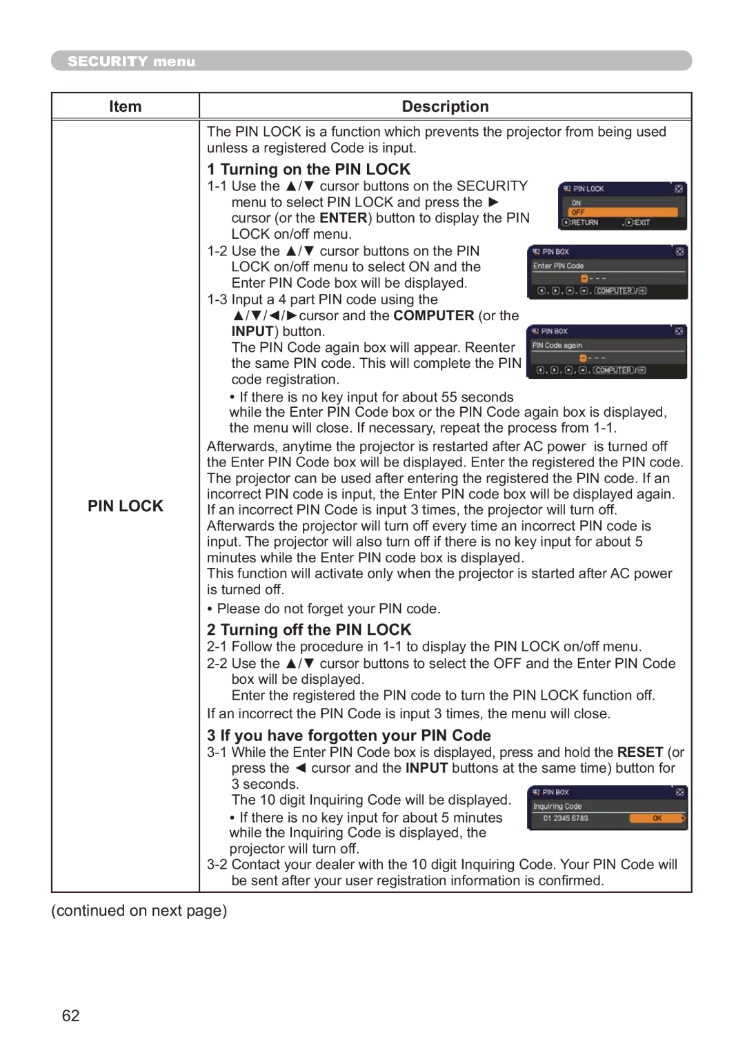 Hitachi ED-D11N user manual Turning on the PIN Lock, Turning off the PIN Lock, If you have forgotten your PIN Code 