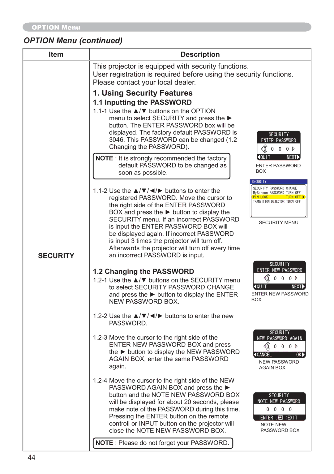 Hitachi ED-X12 user manual Using Security Features, Inputting the Password, Changing the Password 