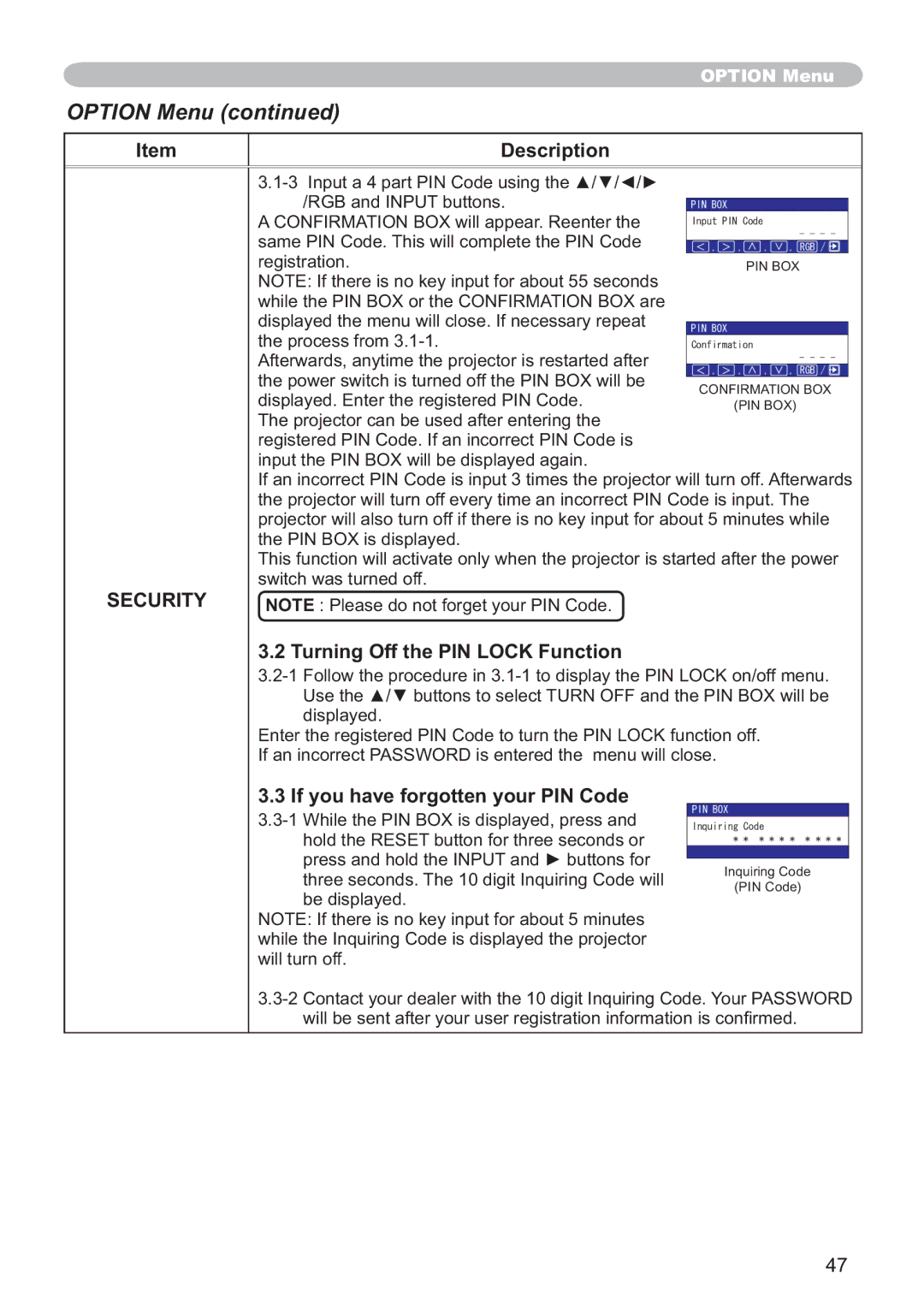 Hitachi ED-X12 user manual Turning Off the PIN Lock Function, If you have forgotten your PIN Code 