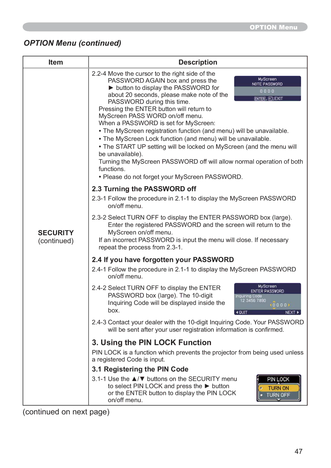 Hitachi ED-X32 user manual Using the PIN Lock Function, Turning the Password off, Registering the PIN Code 