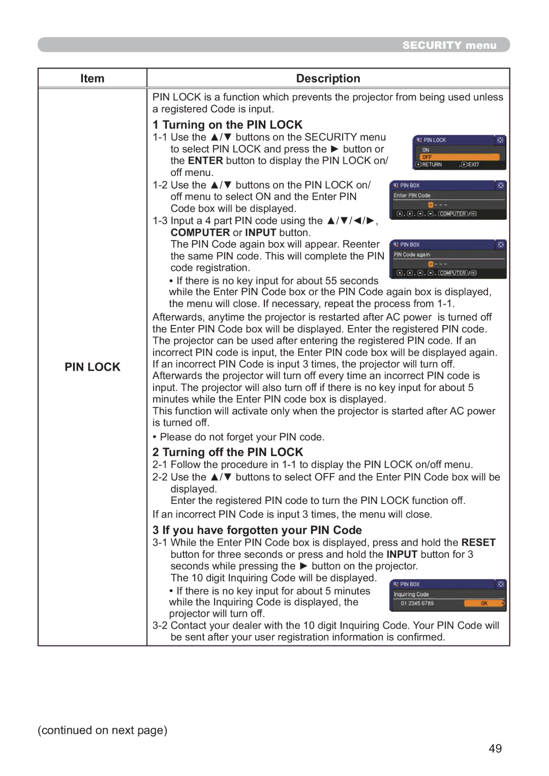 Hitachi ED-X42 user manual Turning on the PIN Lock, Turning off the PIN Lock, If you have forgotten your PIN Code 