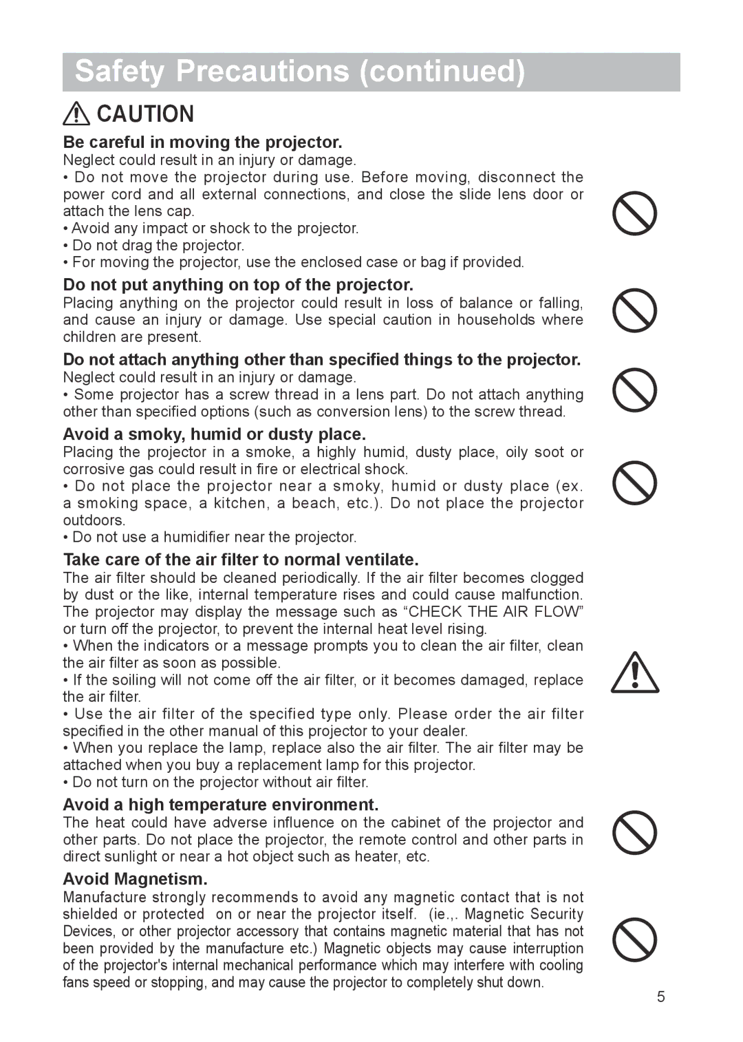 Hitachi ED-X42 user manual Be careful in moving the projector 