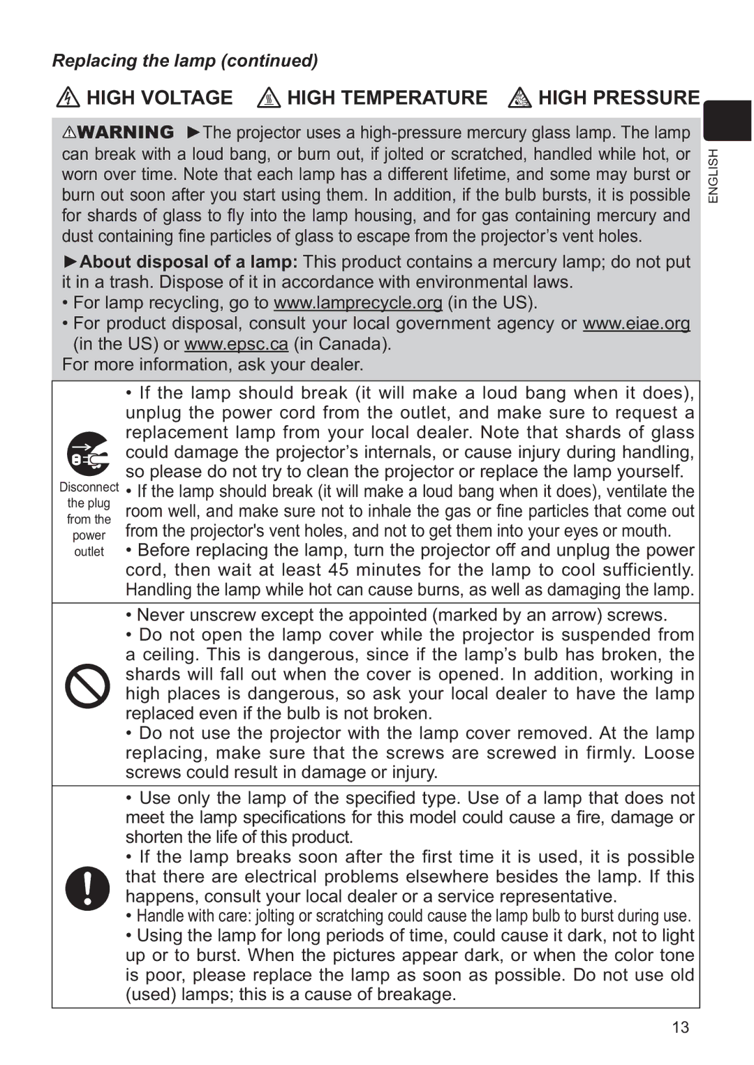 Hitachi ED-X52 user manual Shorten the life of this product 