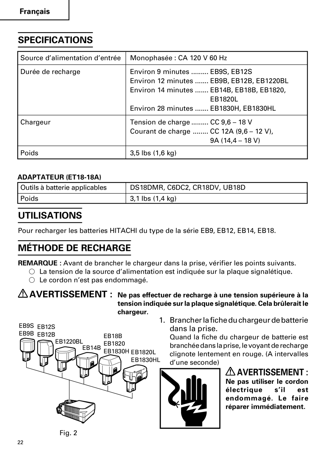 Hitachi ET 18DM Specifications, Utilisations, Méthode DE Recharge, Brancher la fiche du chargeur de batterie dans la prise 