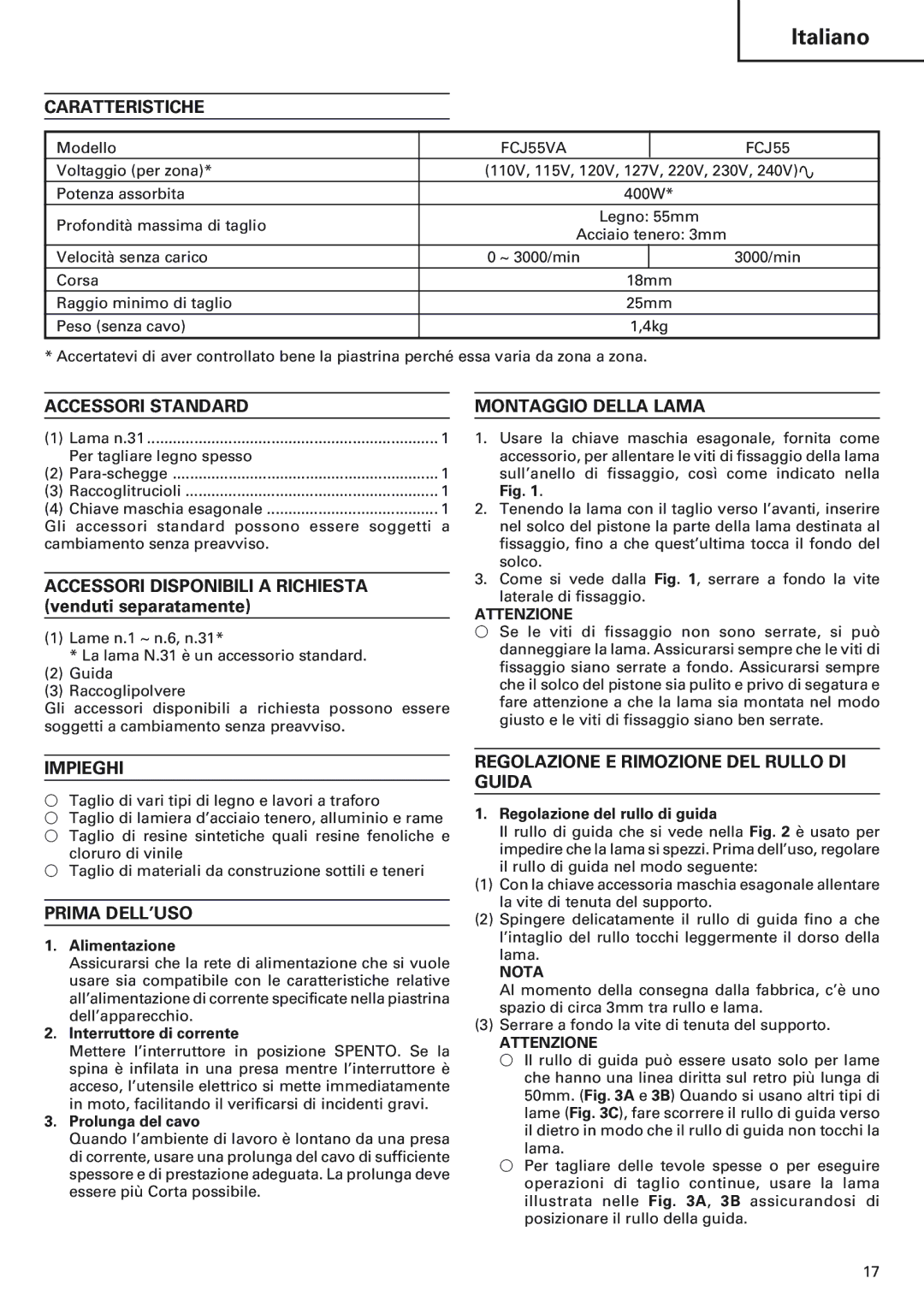 Hitachi FCJ 55 manual Caratteristiche, Accessori Standard, Montaggio Della Lama, Impieghi, Prima DELL’USO 