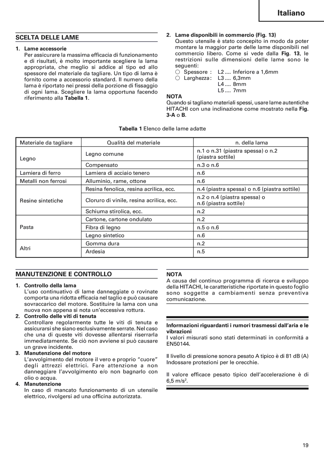 Hitachi FCJ 55 manual Scelta Delle Lame, Manutenzione E Controllo 