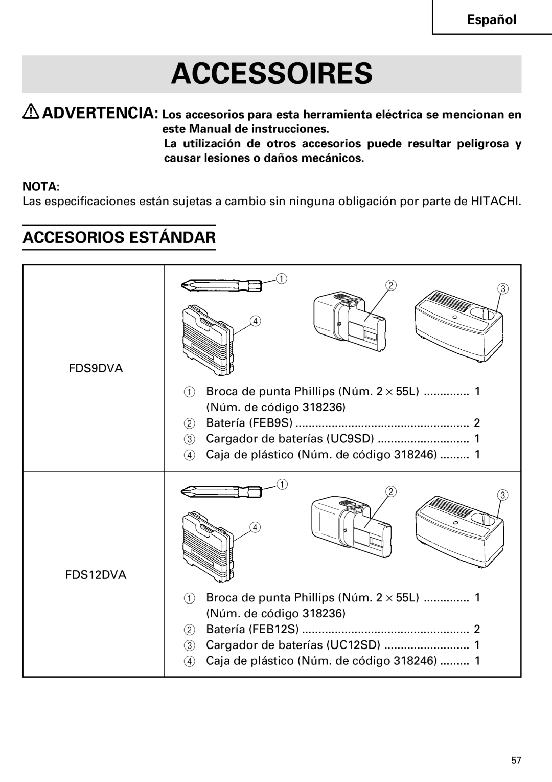 Hitachi FDS 9DVA instruction manual Accessoires, Accesorios Estándar 