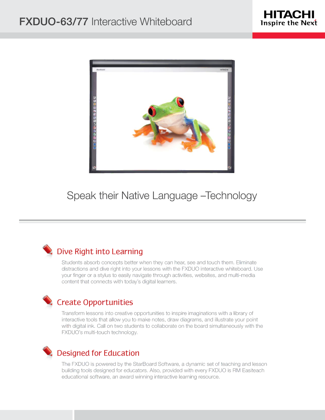 Hitachi FXDUO-63 manual Dive Right into Learning, Create Opportunities, Designed for Education 