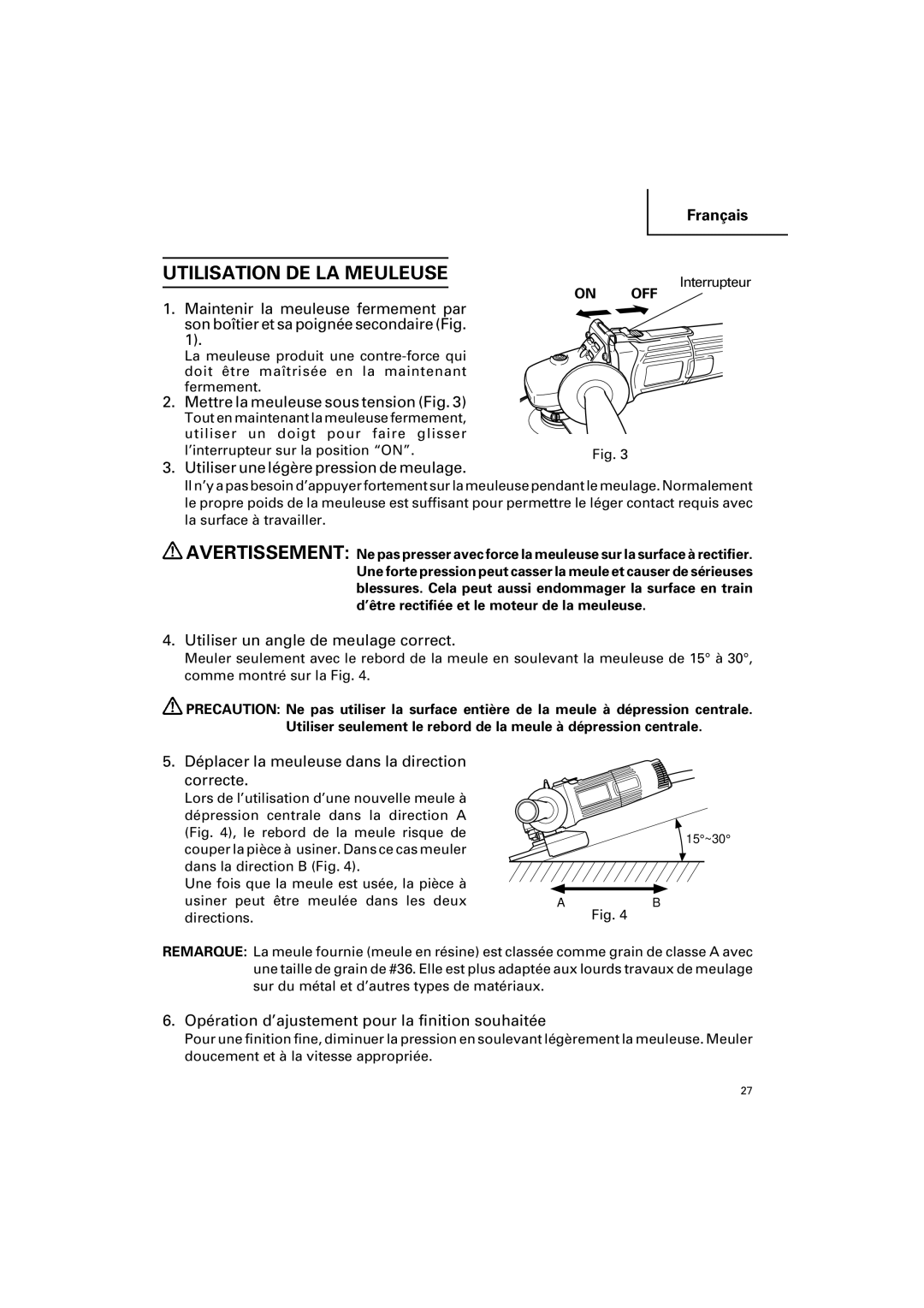 Hitachi G 12SA2 instruction manual Utilisation DE LA Meuleuse 