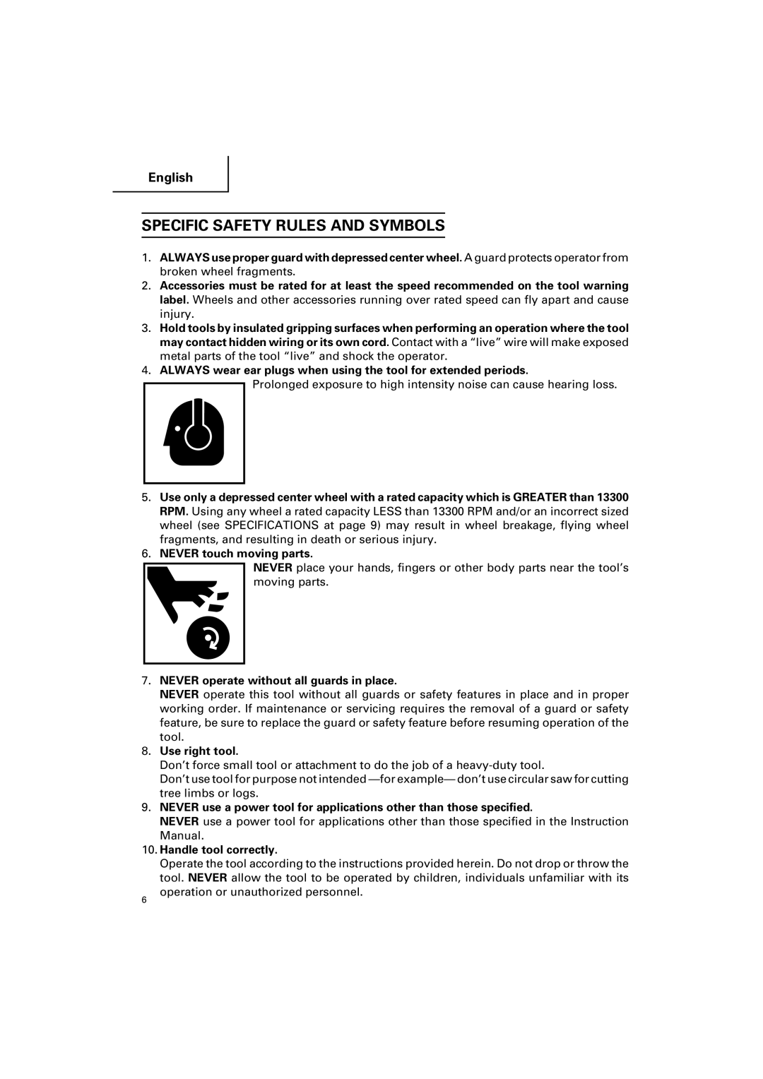 Hitachi G 12SA2 Specific Safety Rules and Symbols, Never operate without all guards in place, Use right tool 